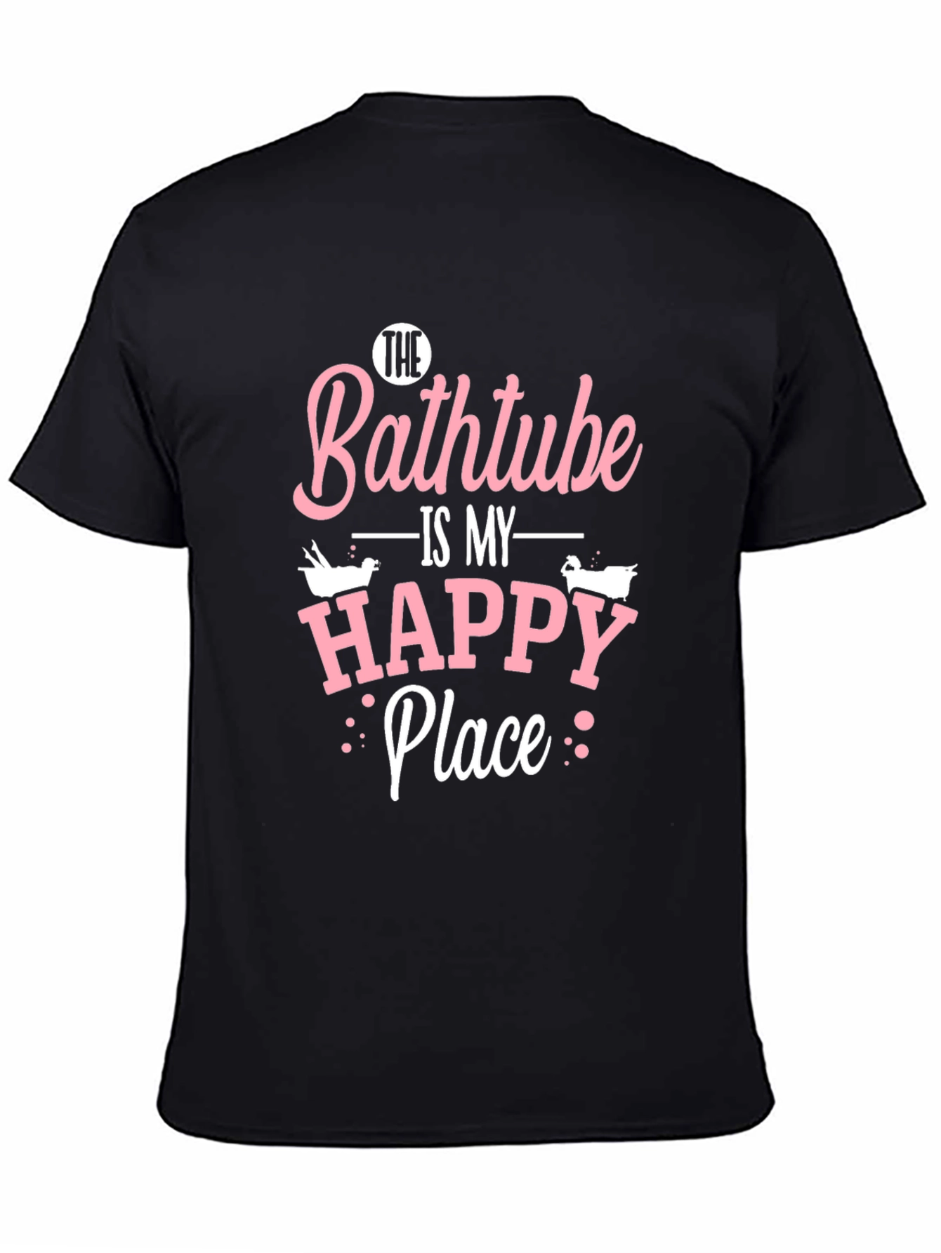 Bathtub is My Happy Place Black T-Shirt