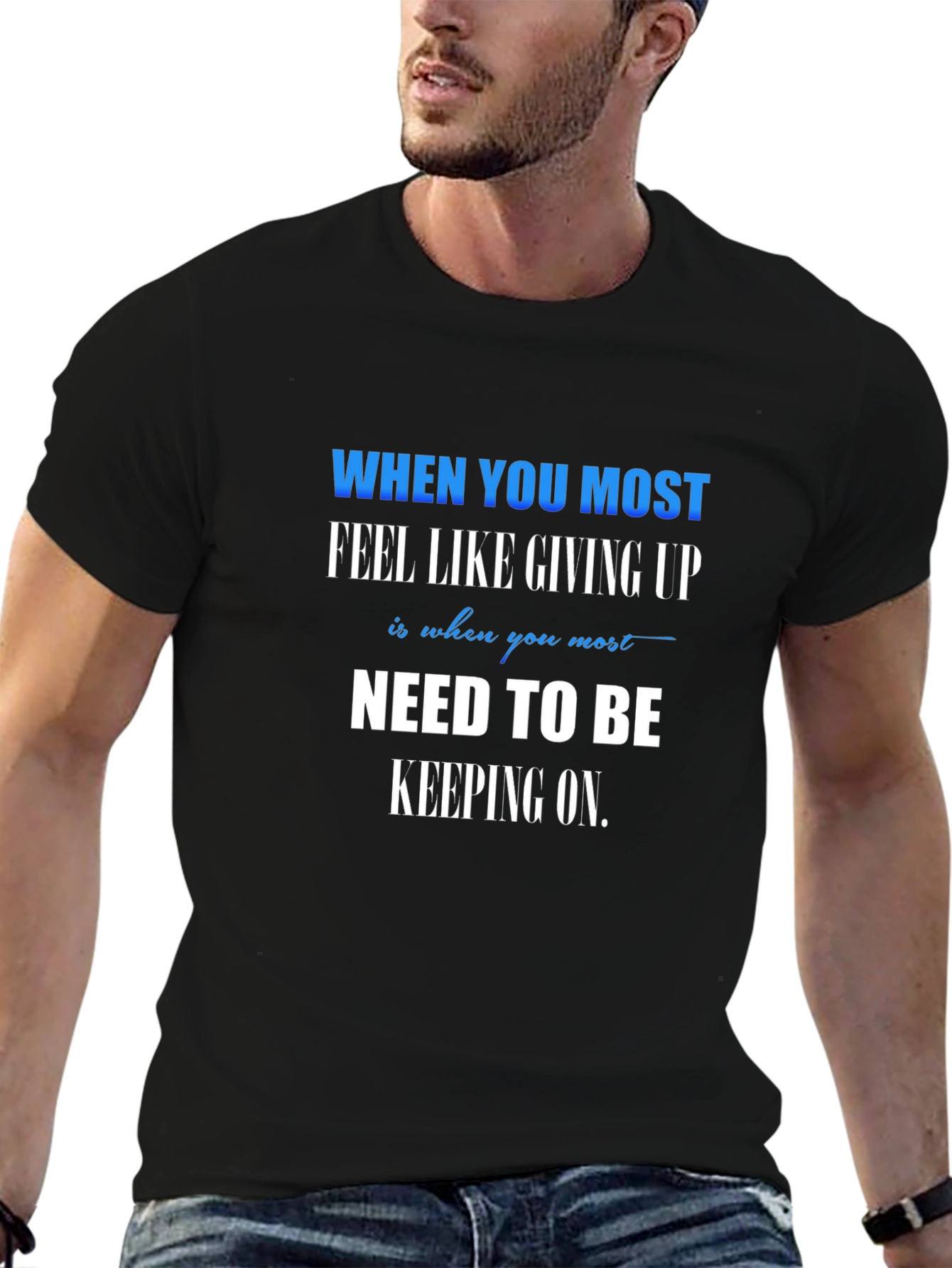 Motivational Graphic Tee - Need to be Keeping On