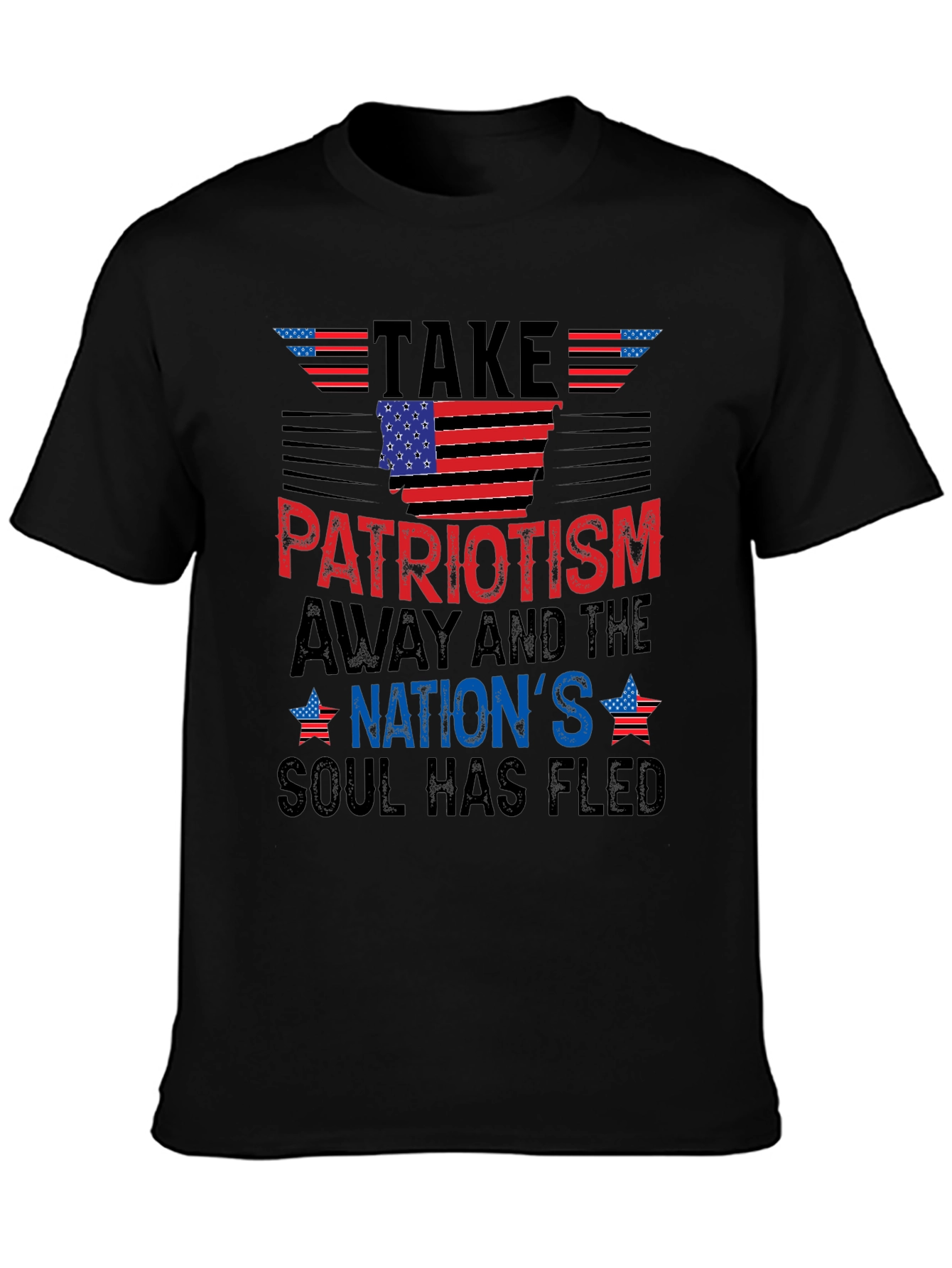 Patriotic Take Away Nations Soul T-Shirt