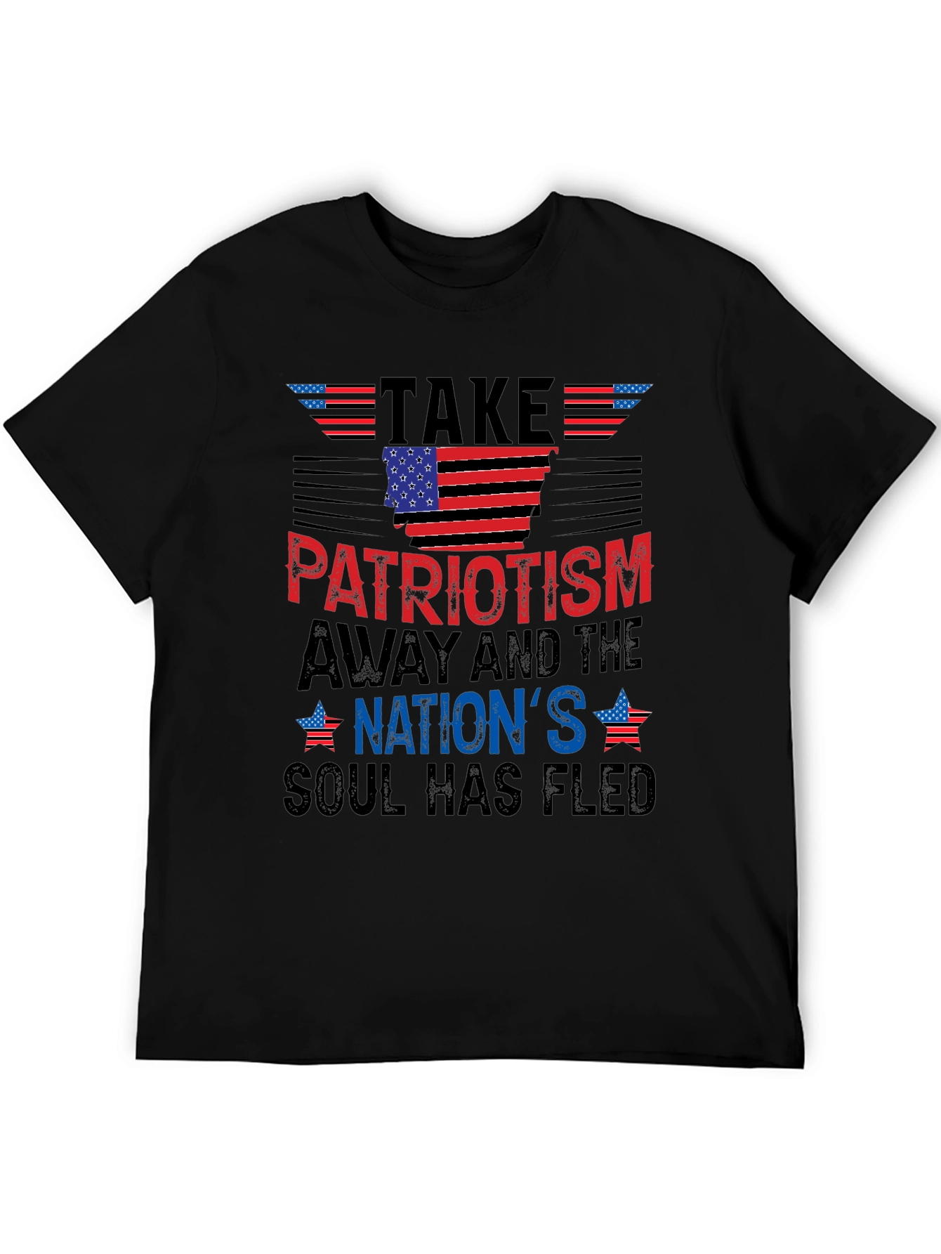 Patriotic Take Away Nations Soul T-Shirt