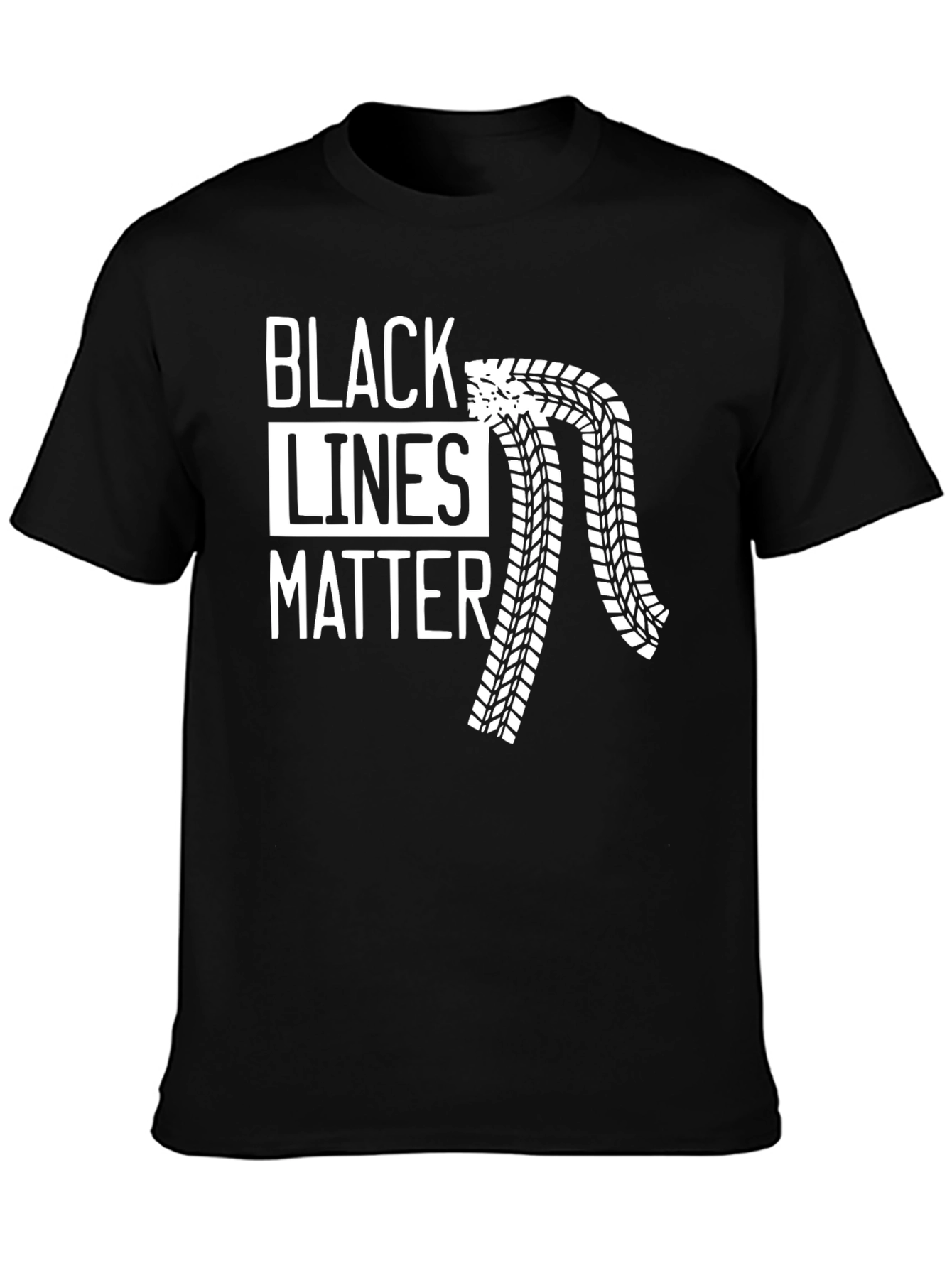 Black Lines Matter T-Shirt - Racing Car Enthusiast Tee