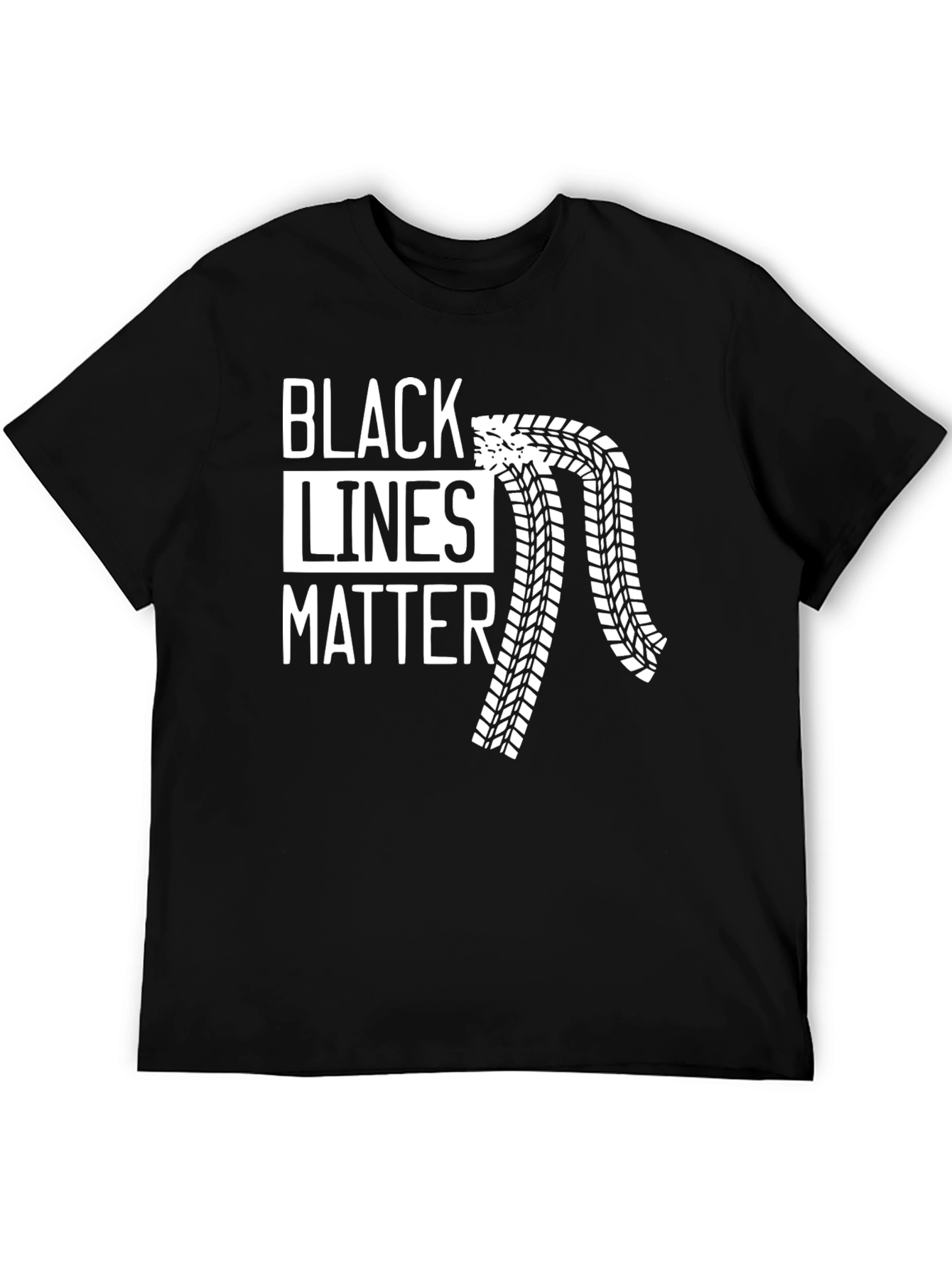 Black Lines Matter T-Shirt - Racing Car Enthusiast Tee