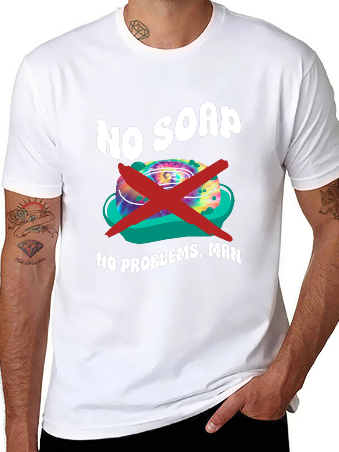 No Soap No Problems T-Shirt