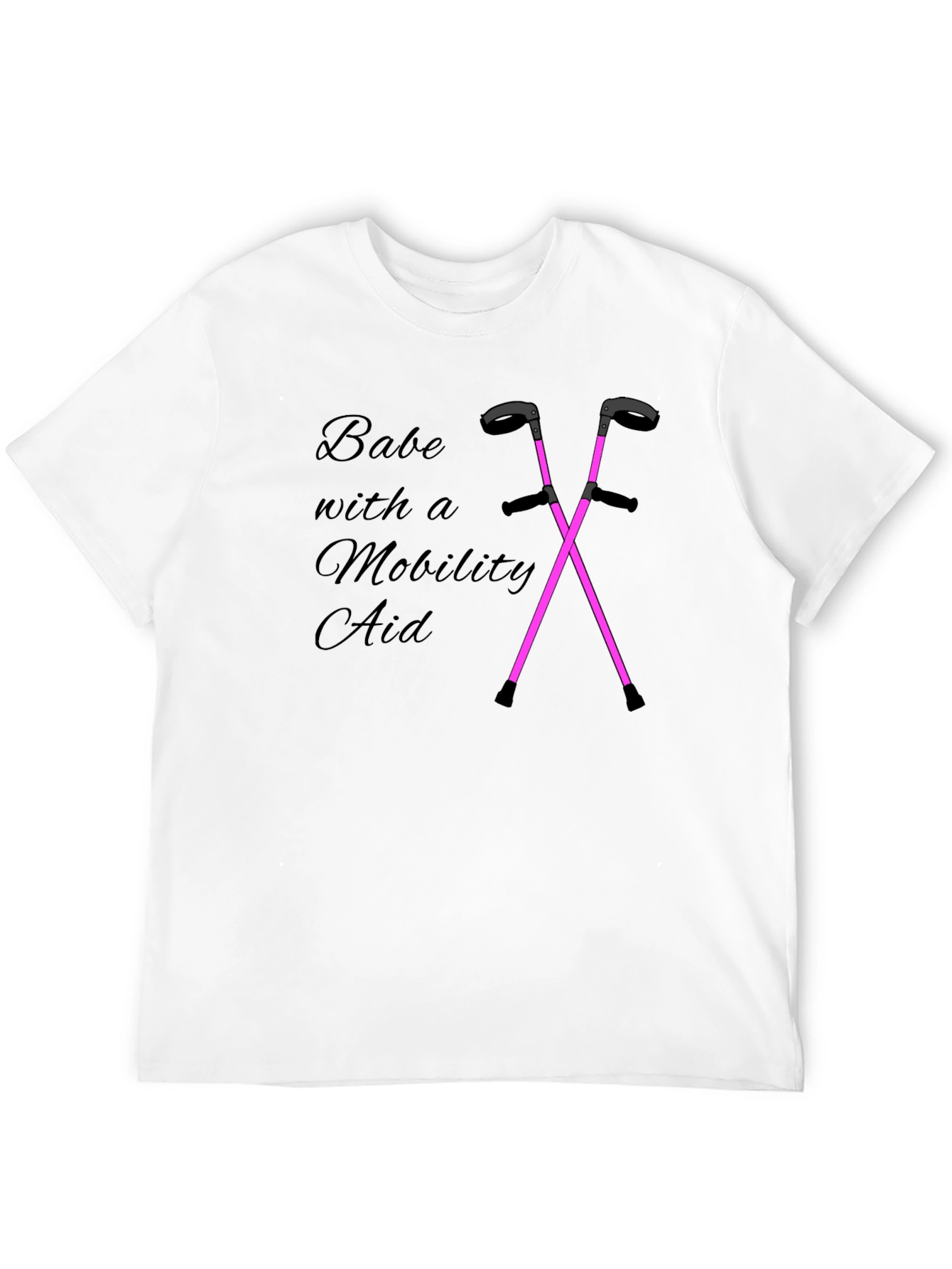Babe With a Mobility Aid Graphic Tee