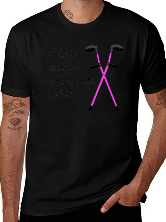 Babe With a Mobility Aid Graphic Tee