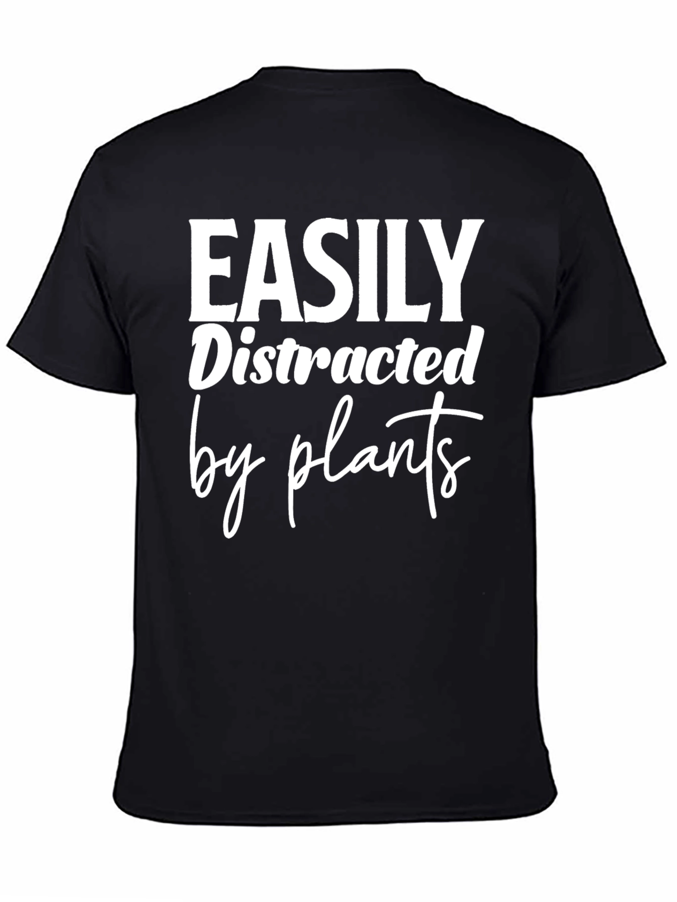 Easily Distracted By Plants Graphic Tee
