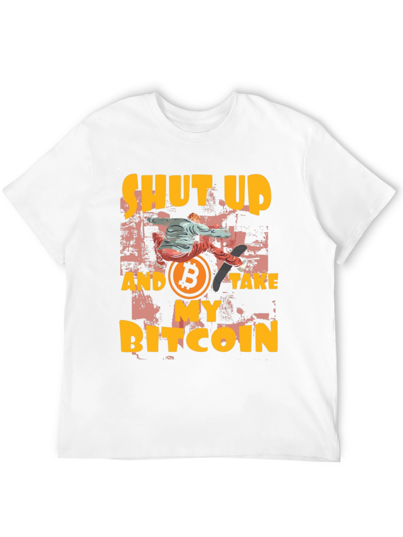Shut Up and Take My Bitcoin T-Shirt
