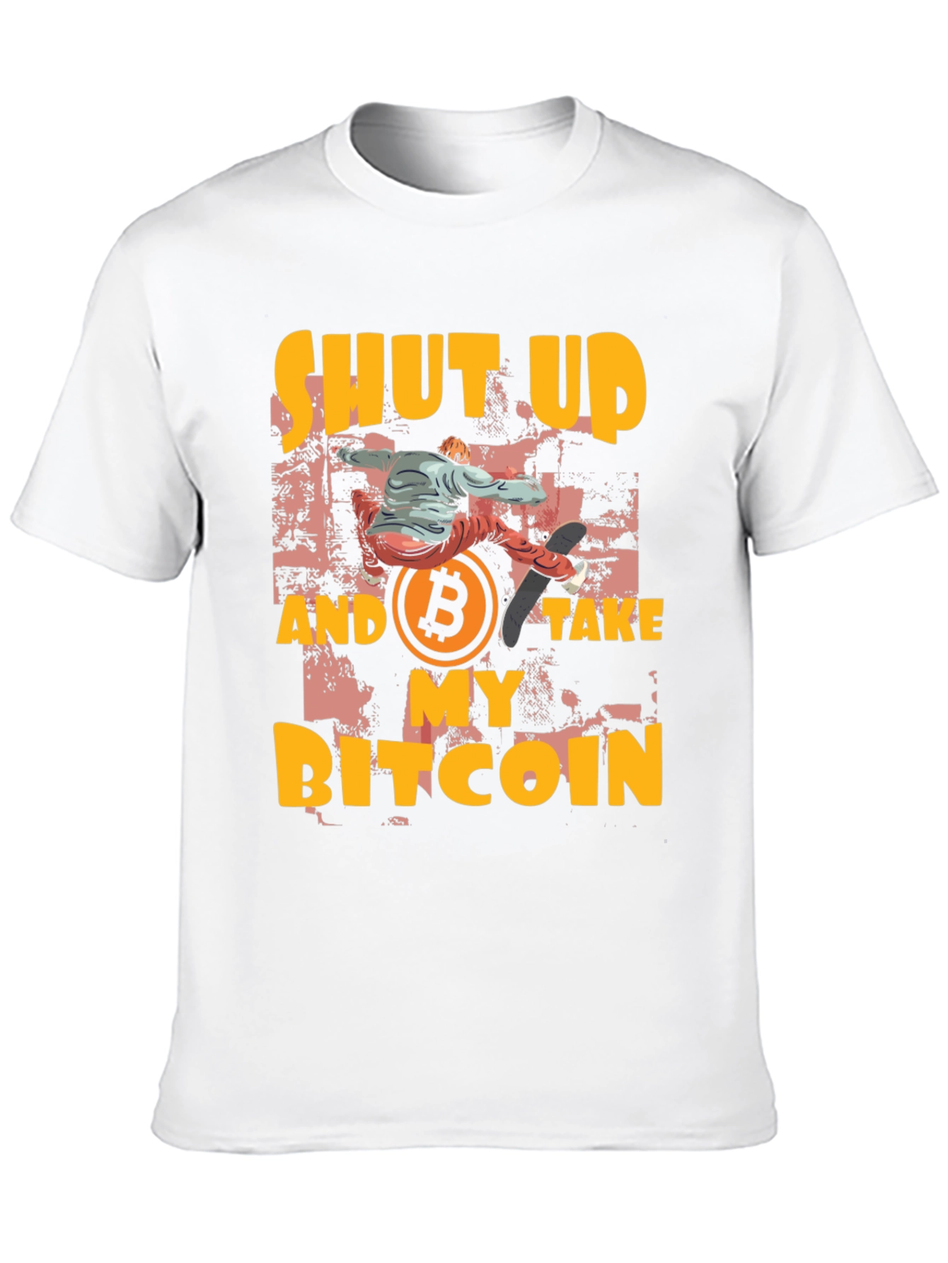 Shut Up and Take My Bitcoin T-Shirt