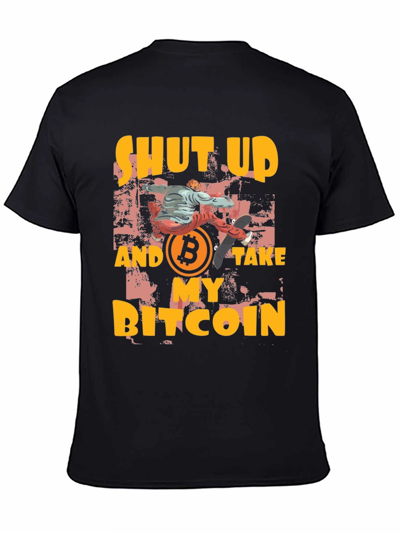 Shut Up and Take My Bitcoin T-Shirt