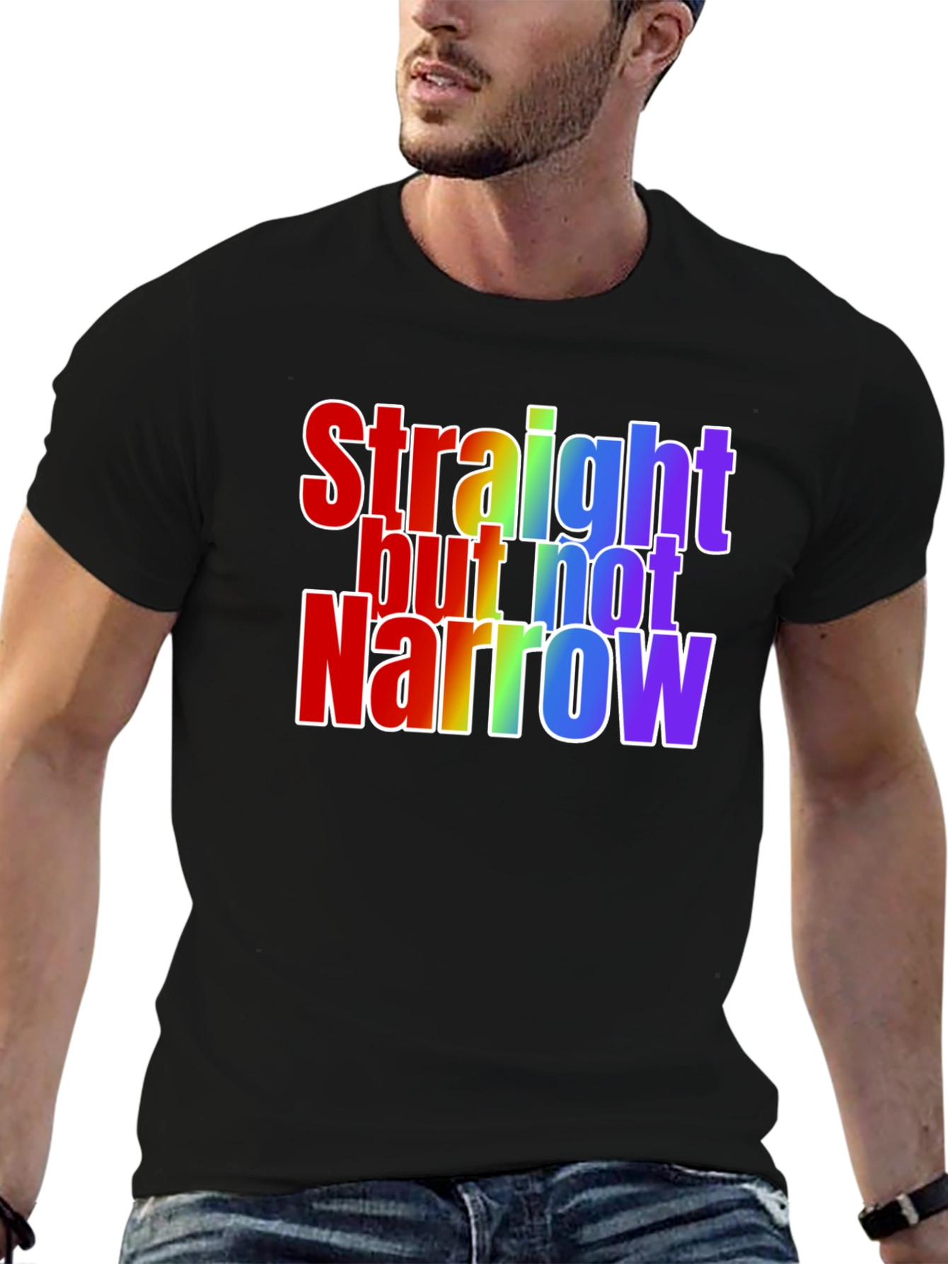 Straight but Not Narrow Rainbow Pride T-Shirt