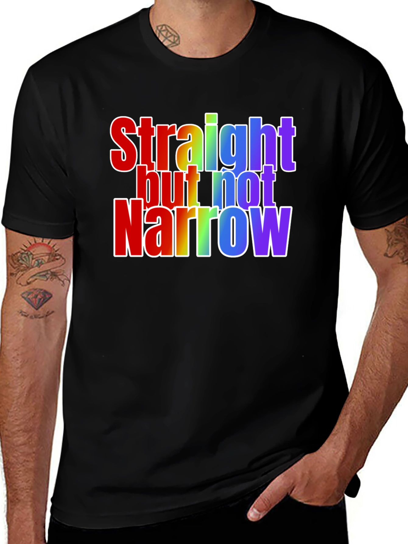 Straight but Not Narrow Rainbow Pride T-Shirt