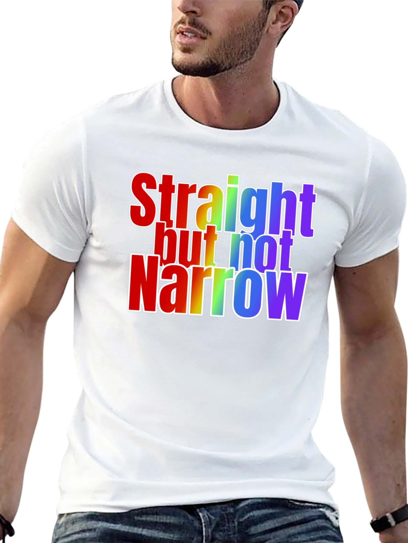 Straight but Not Narrow Rainbow Pride T-Shirt