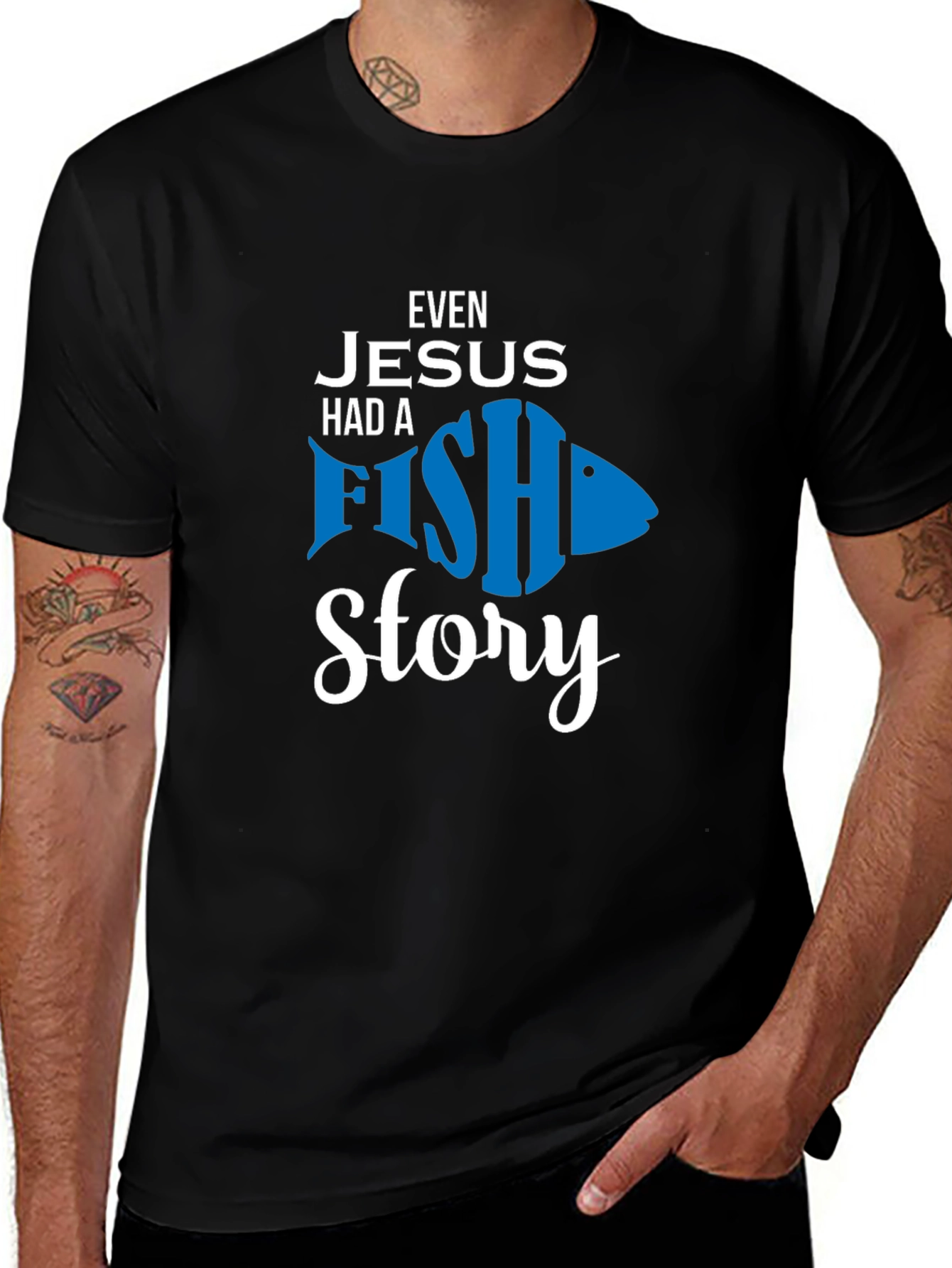 Even Jesus Had A Fish Story T-Shirt