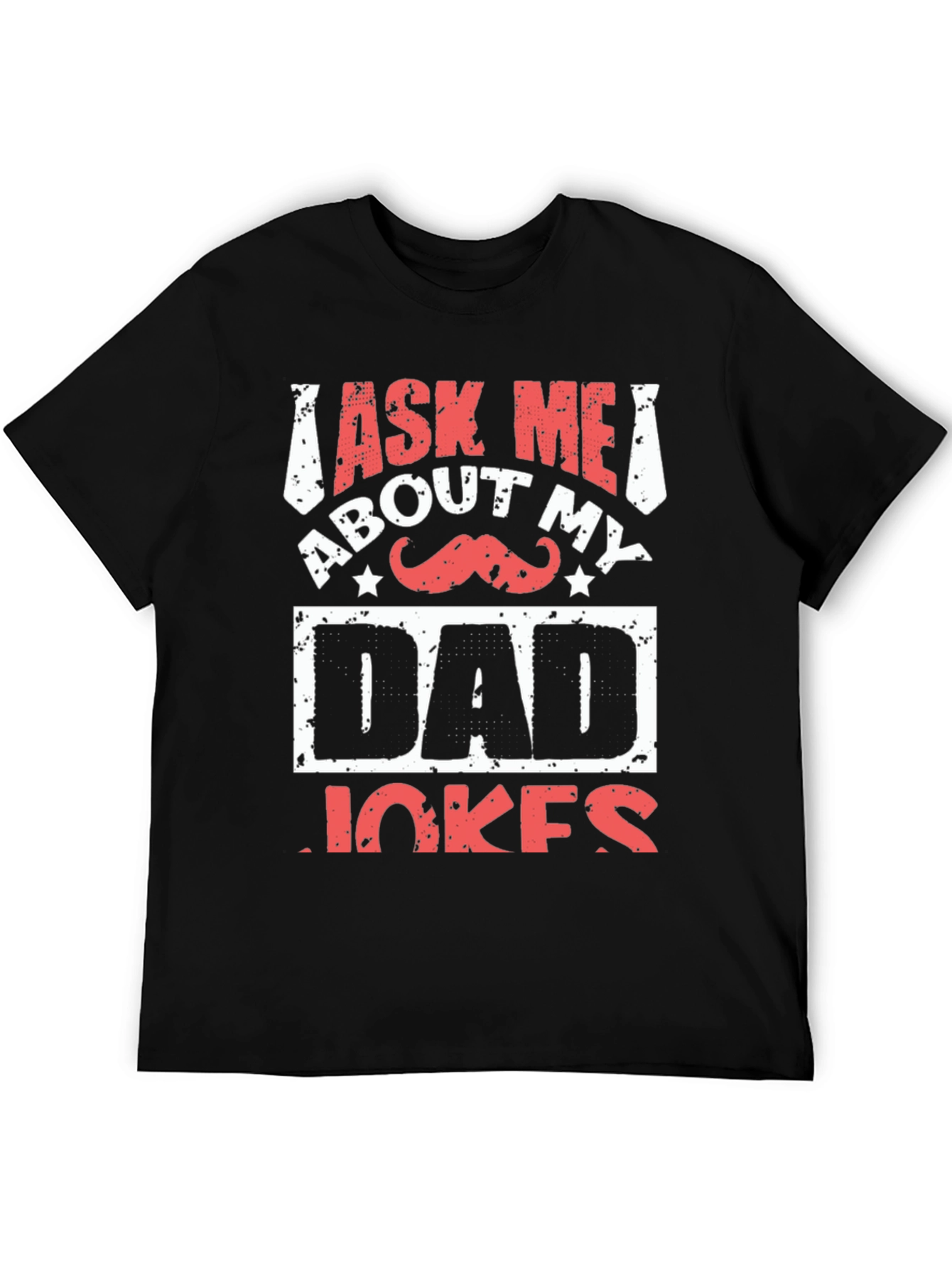 Ask Me About My Dad Jokes Graphic Tee
