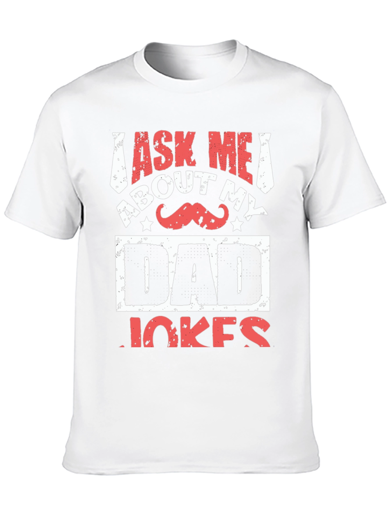 Ask Me About My Dad Jokes Graphic Tee