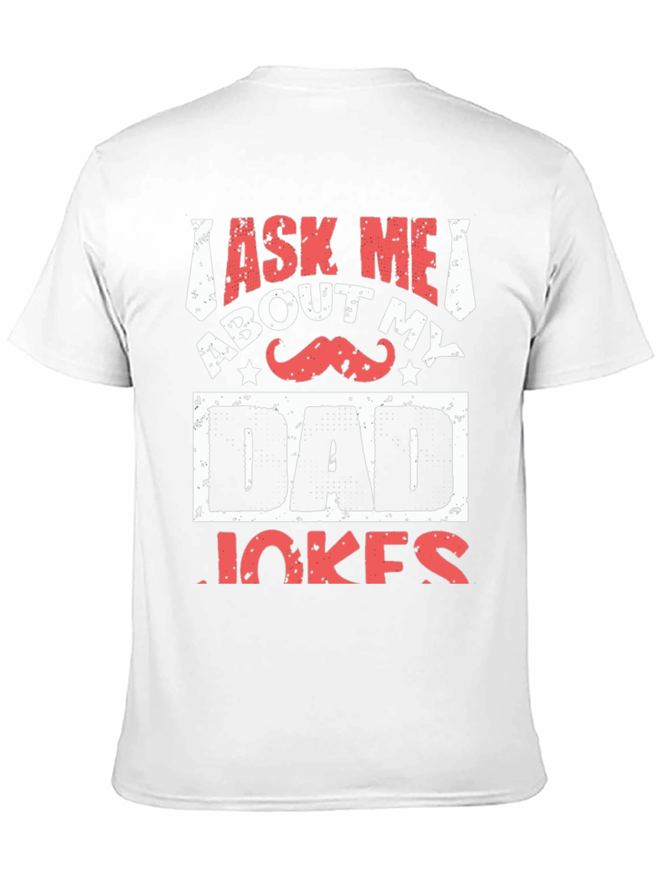 Ask Me About My Dad Jokes Graphic Tee