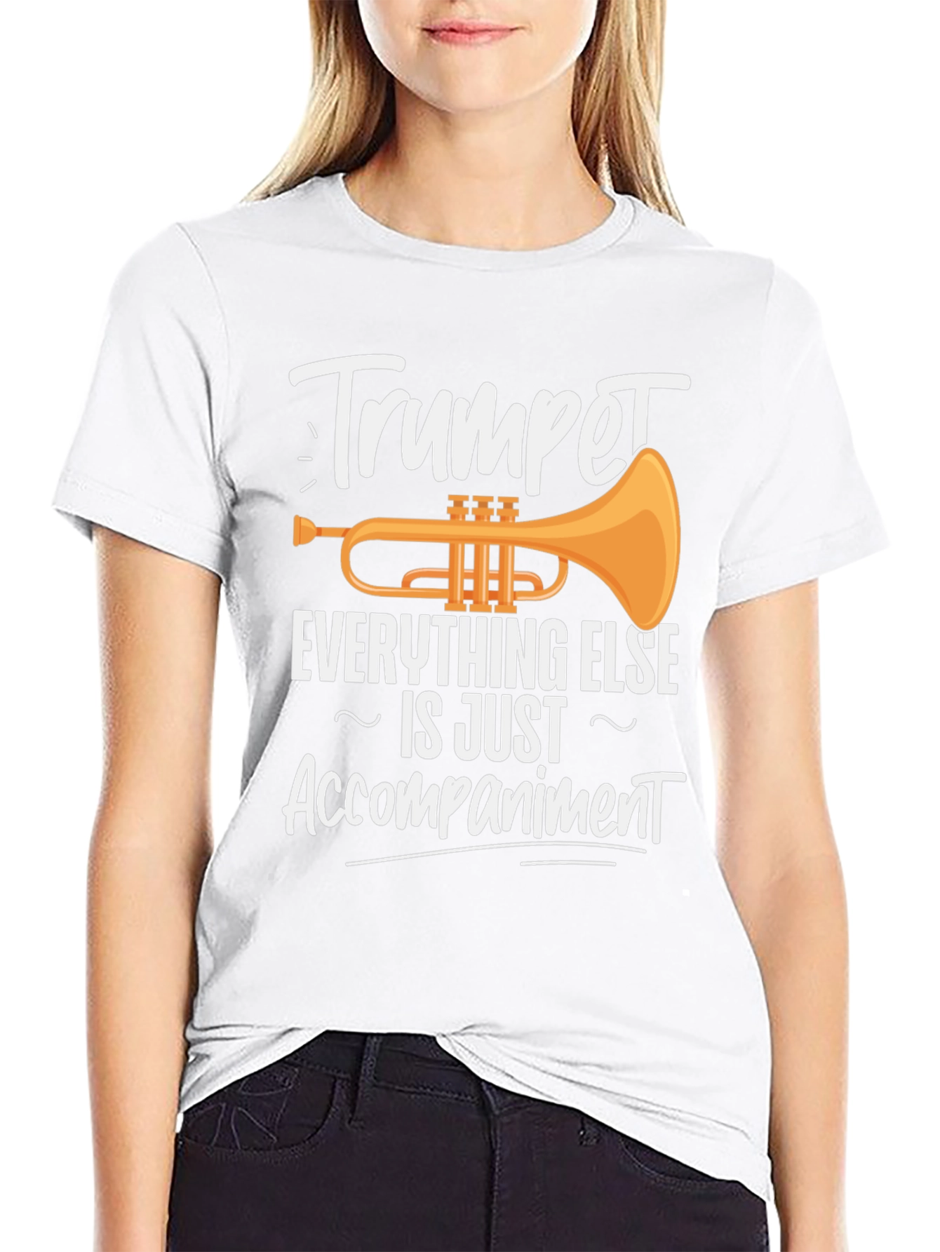 Trumpet is Everything Else is Just Accompaniment T-Shirt
