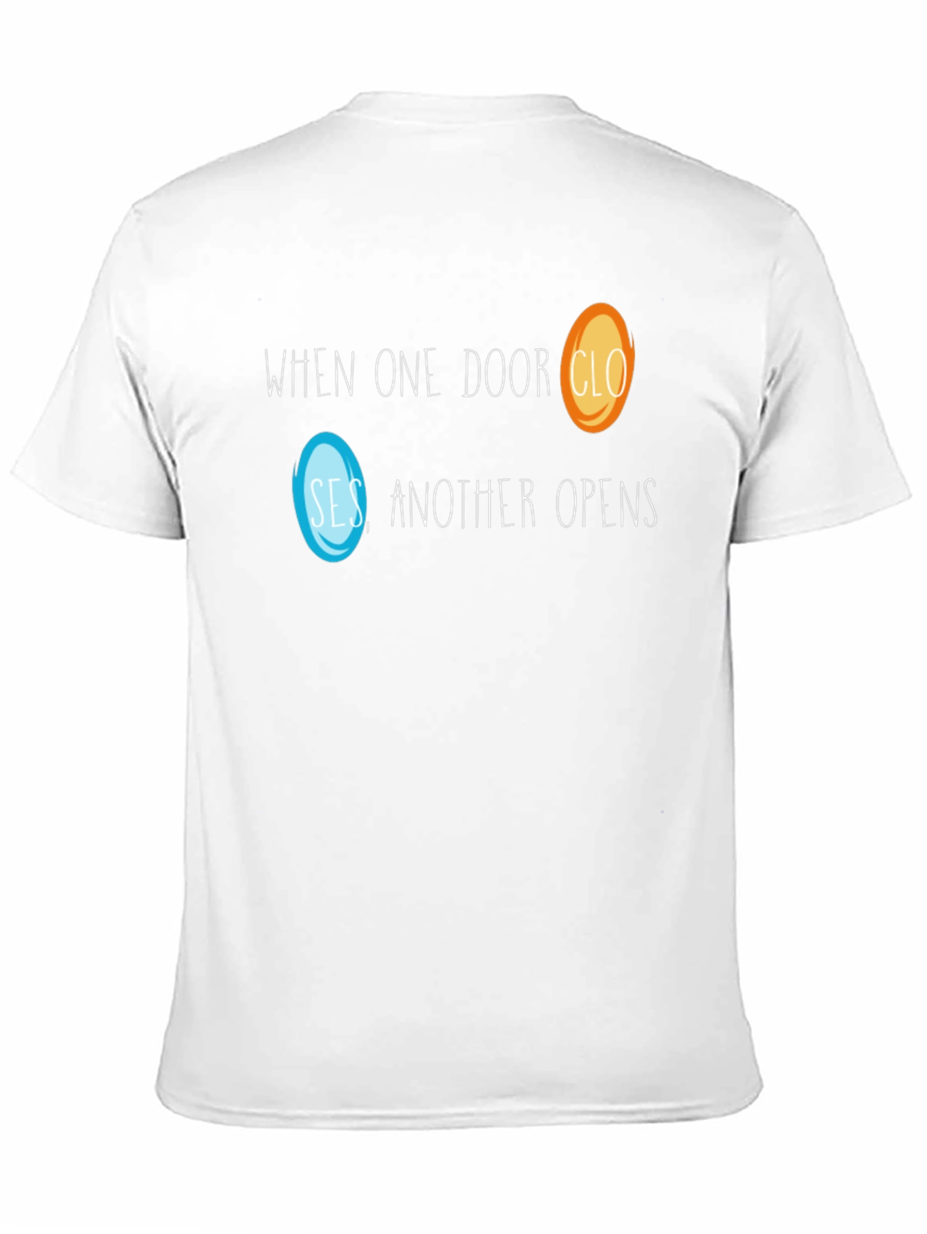 Portal T-Shirt - When One Door Closes