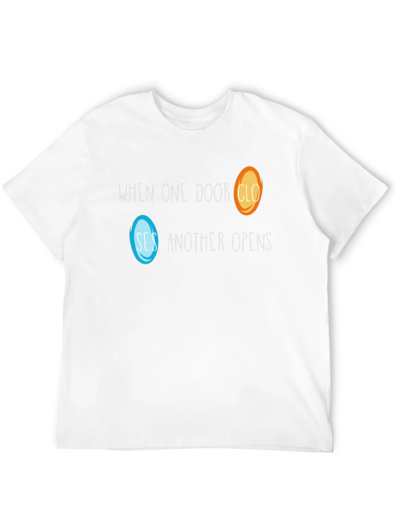Portal T-Shirt - When One Door Closes