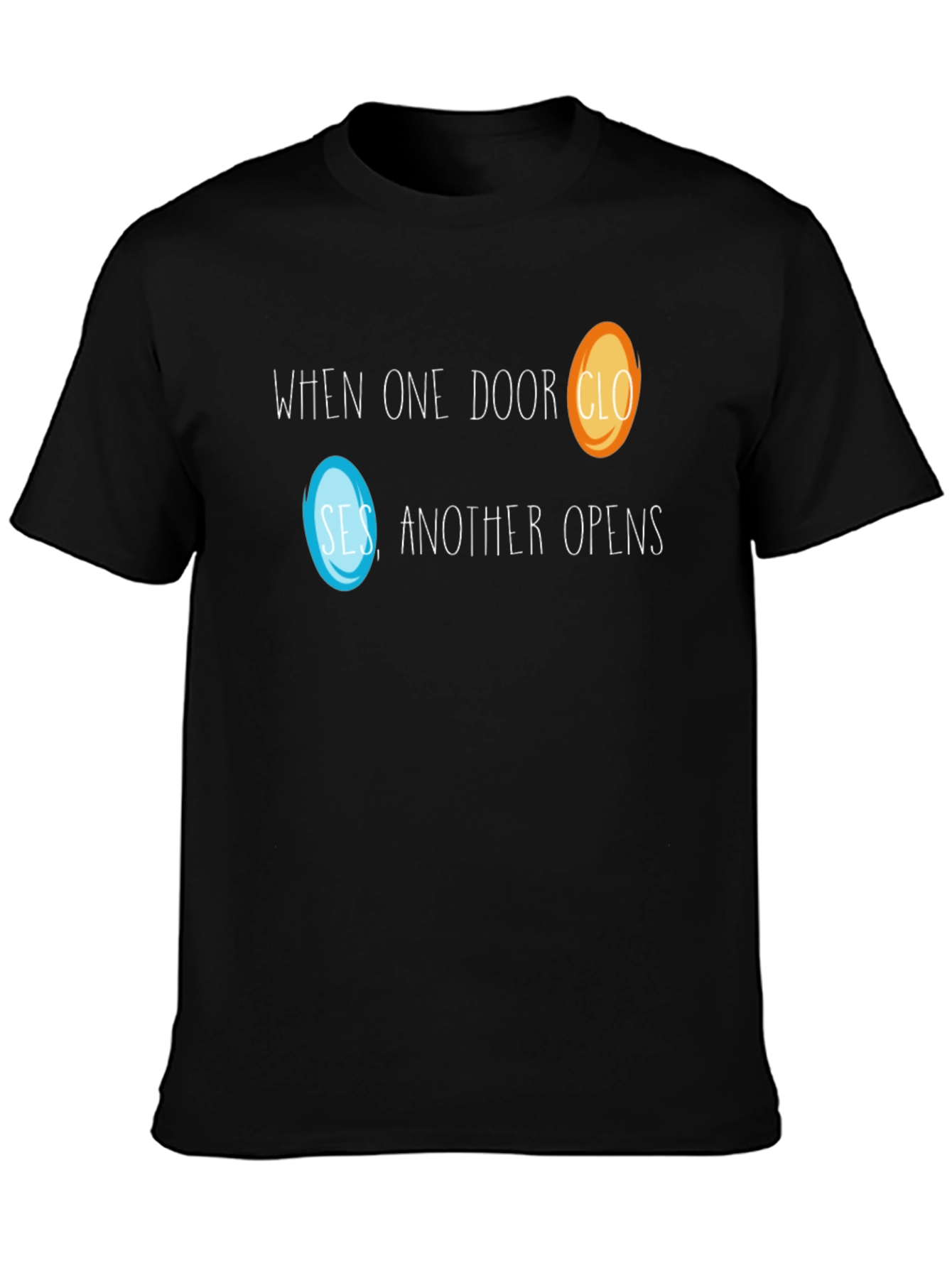 Portal T-Shirt - When One Door Closes