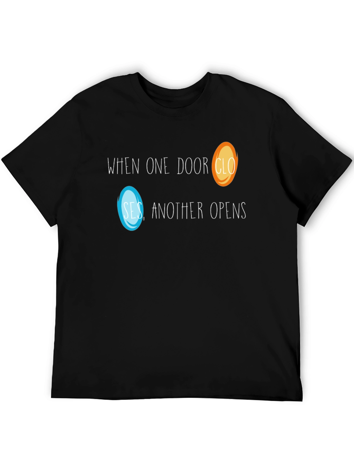 Portal T-Shirt - When One Door Closes