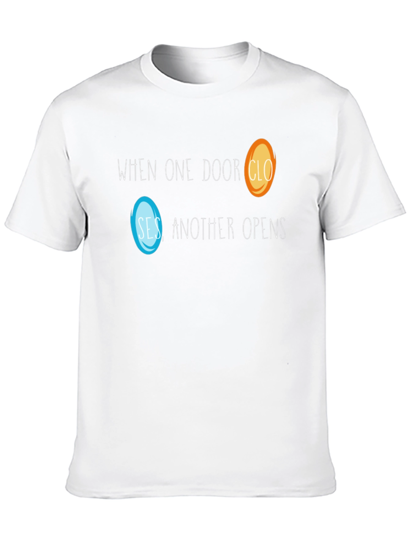 Portal T-Shirt - When One Door Closes