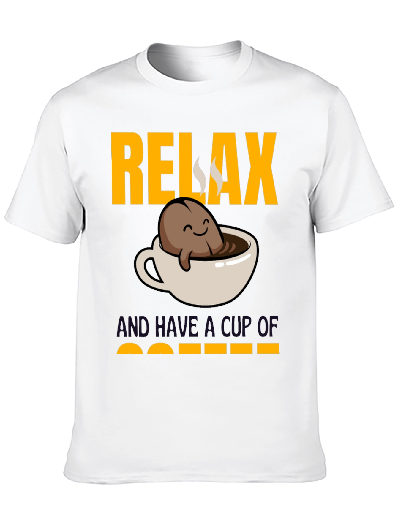 Relax and Have a Cup of Coffee T-Shirt