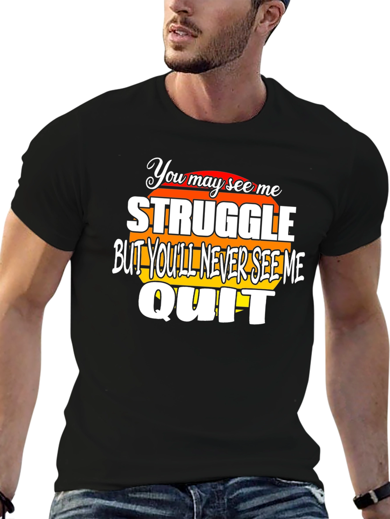 Struggle Quit Graphic T-Shirt - Motivational Design