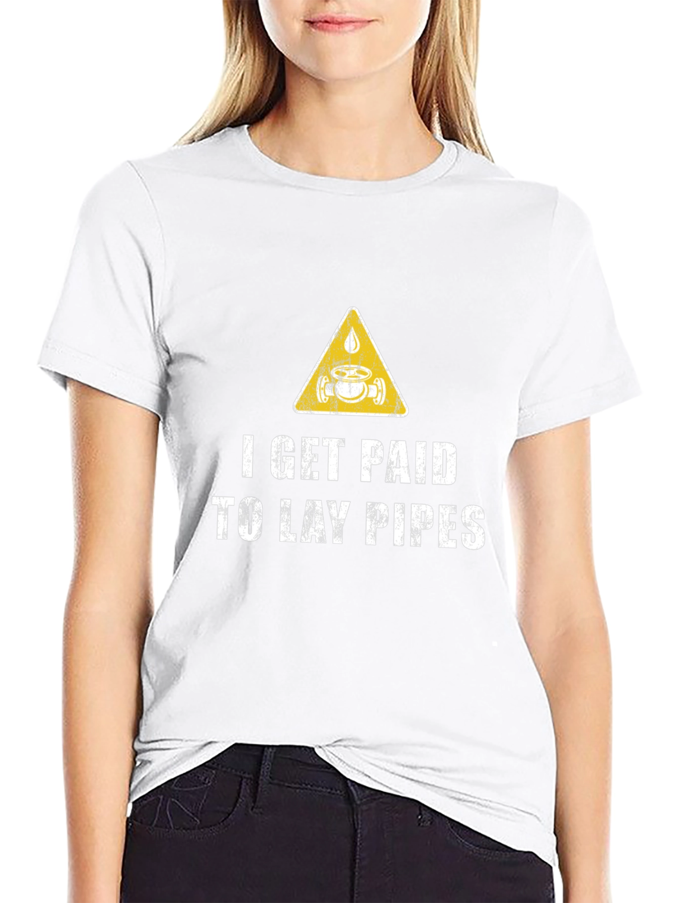 I Get Paid to Lay Pipes T-Shirt
