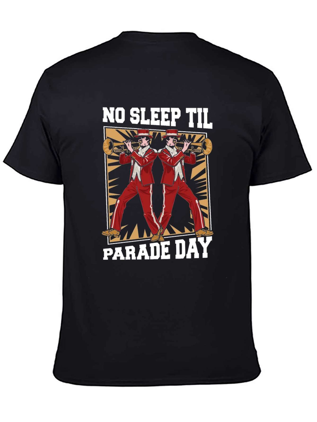 No Sleep Til Parade Day T-Shirt - Black