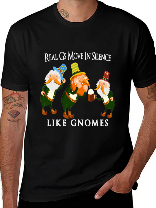 Real Gs Move In Silence Like Gnomes Funny T-Shirt