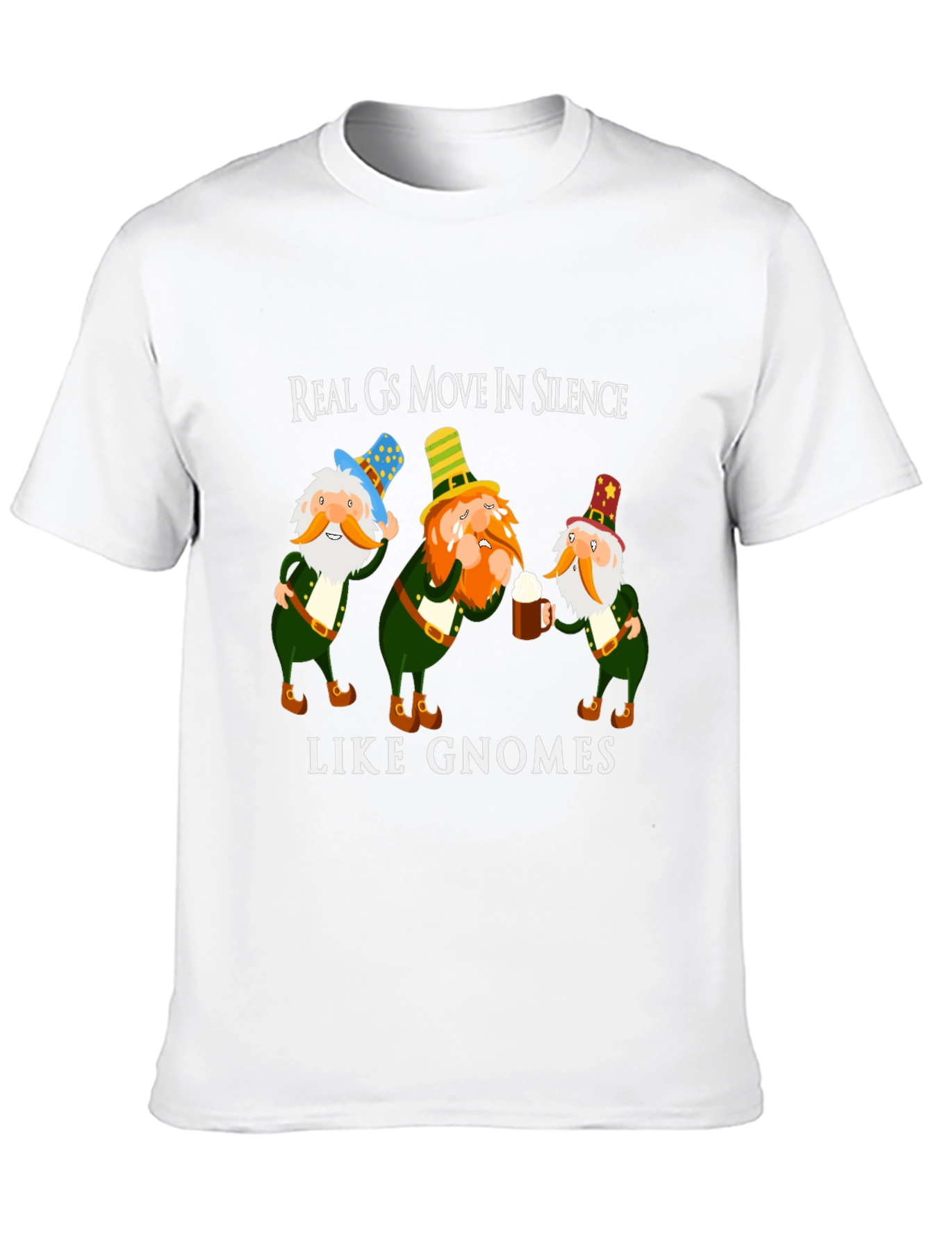 Real Gs Move In Silence Like Gnomes Funny T-Shirt