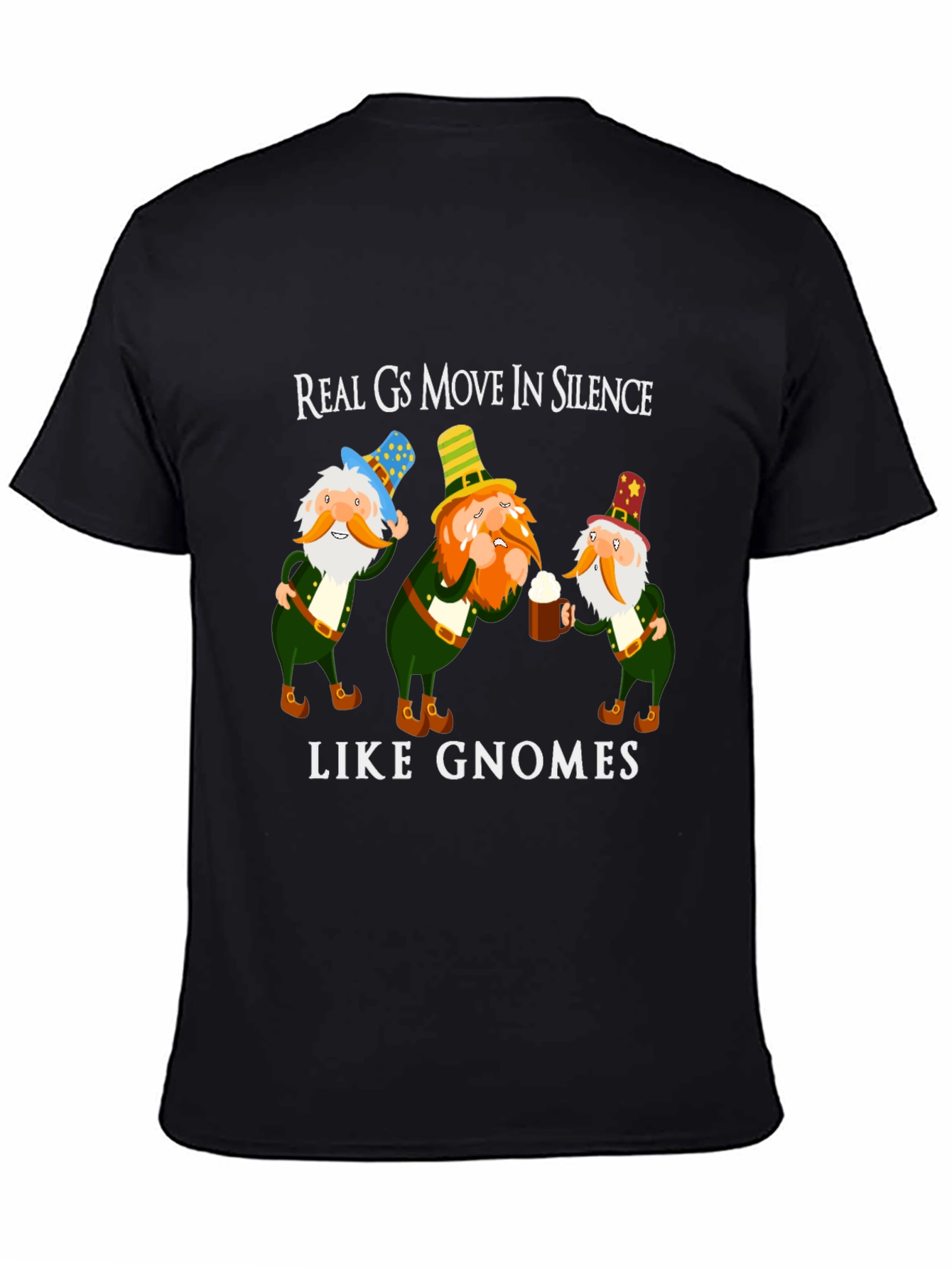 Real Gs Move In Silence Like Gnomes Funny T-Shirt