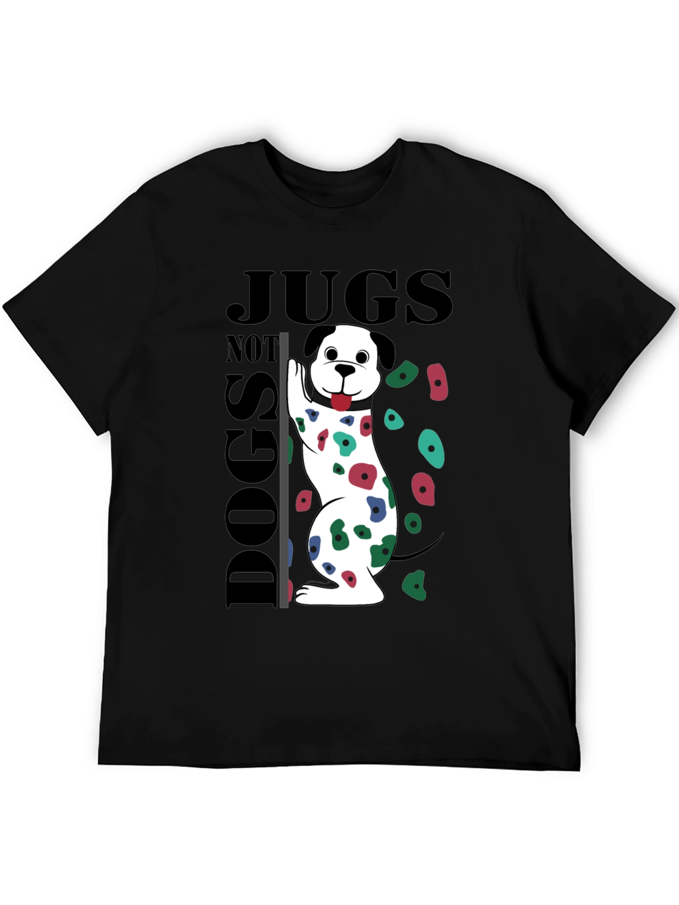 Jugs Not Dogs Climbing T-Shirt