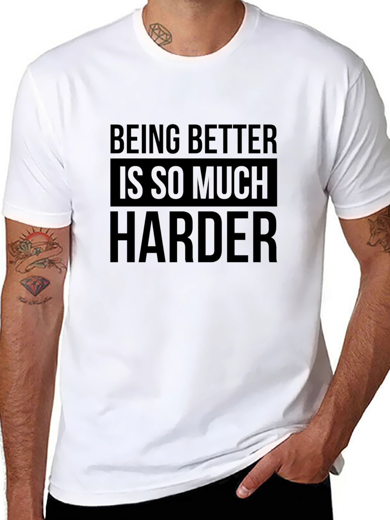 Being Better Is So Much Harder Black T-Shirt