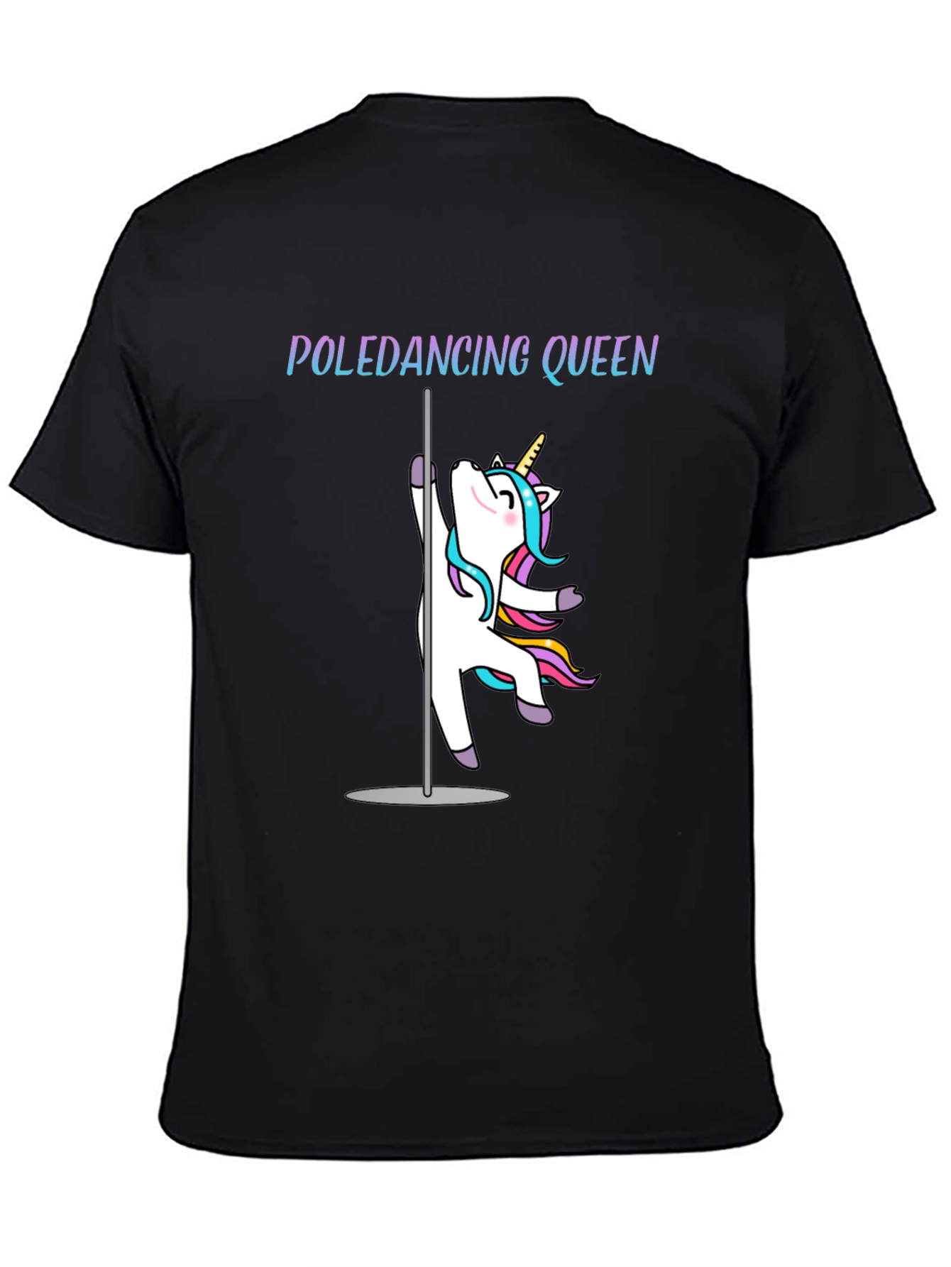 Poledancing Queen T-Shirt - Unicorn Design
