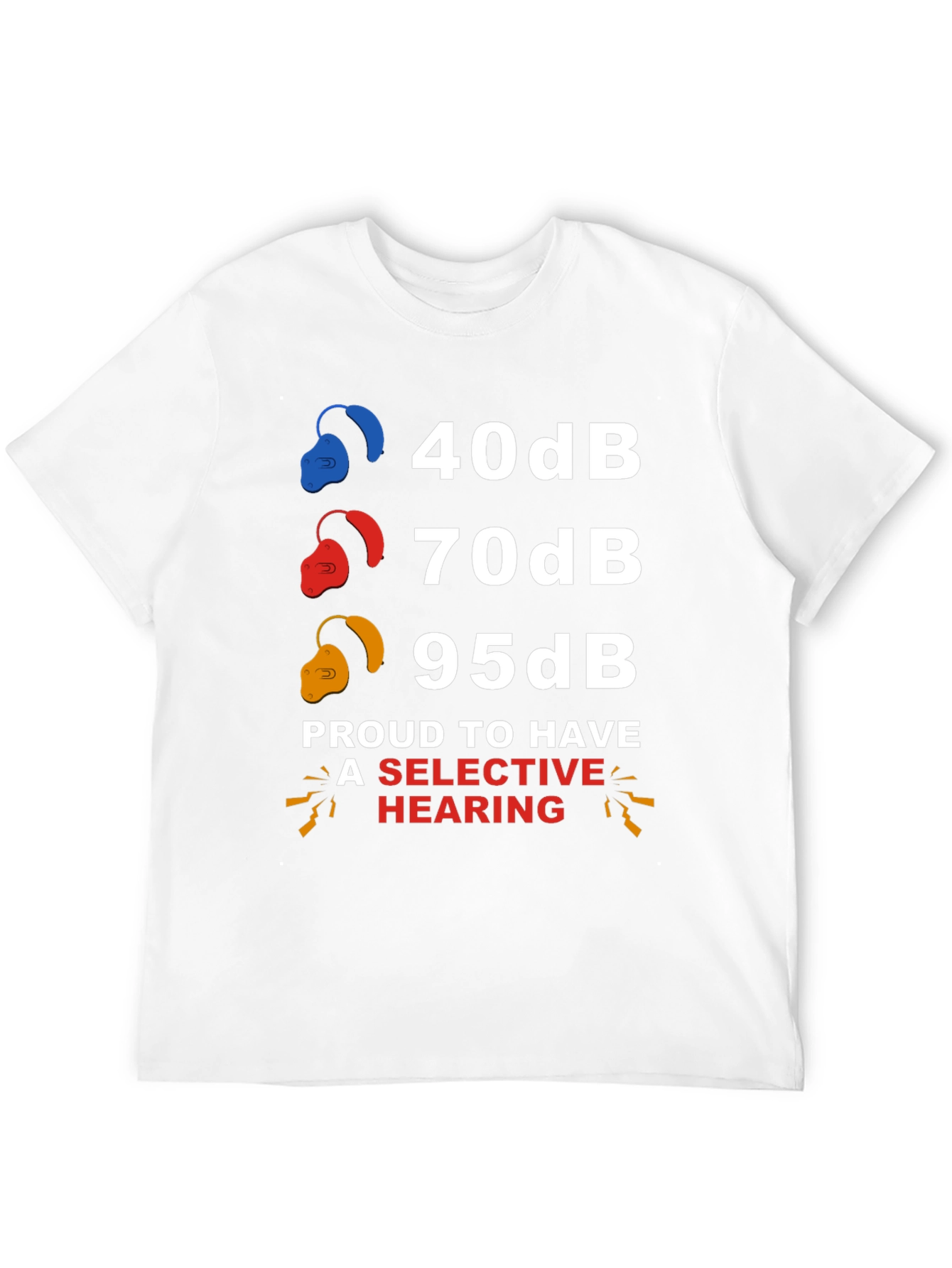 Selective Hearing T-Shirt: Funny Audiology Humor