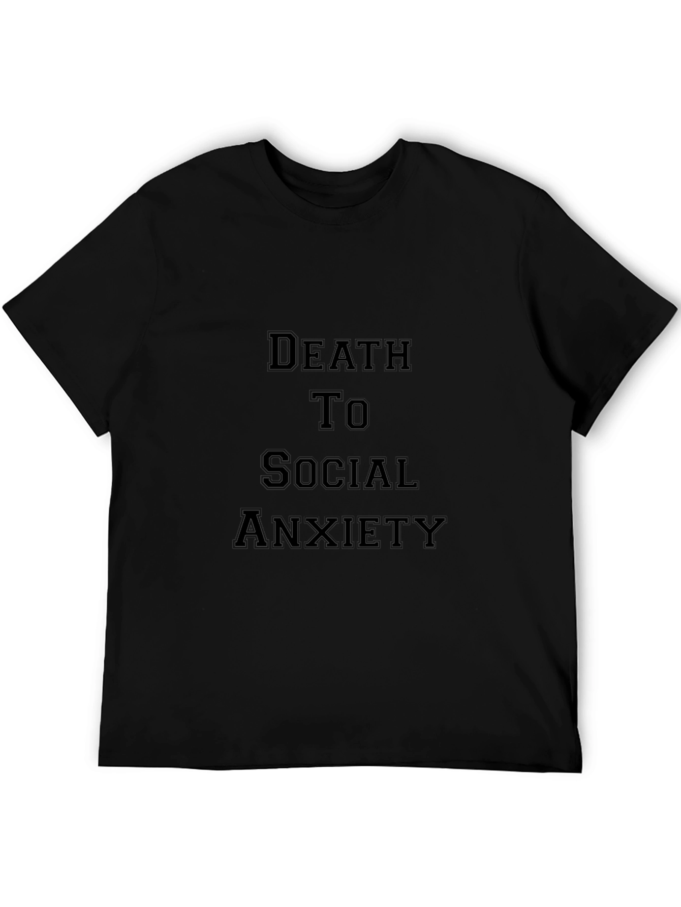 Death To Social Anxiety Graphic T-Shirt - Black