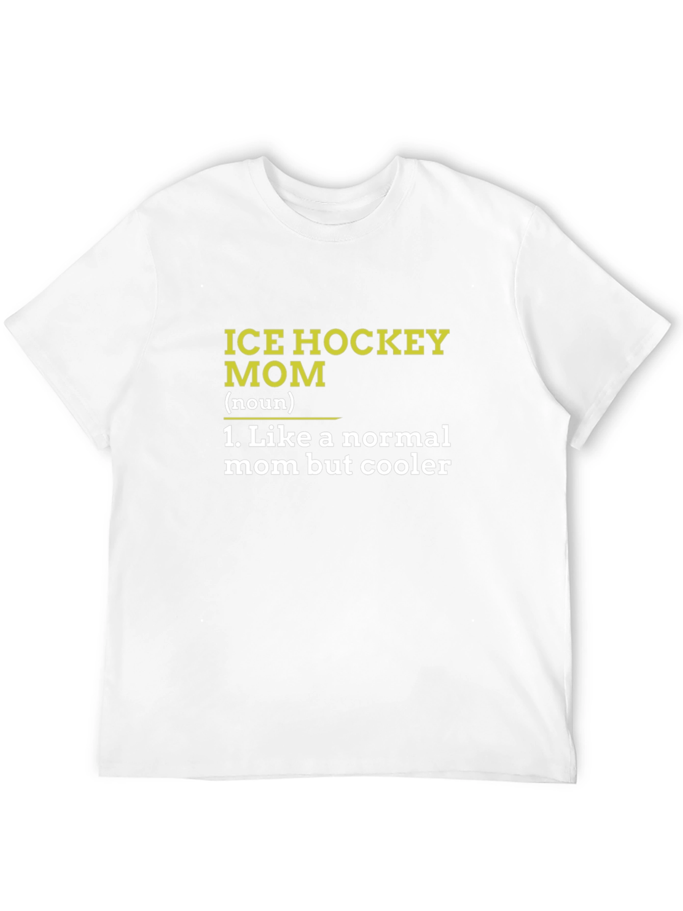 Ice Hockey Mom T-Shirt - Cool Mothers Day Gift