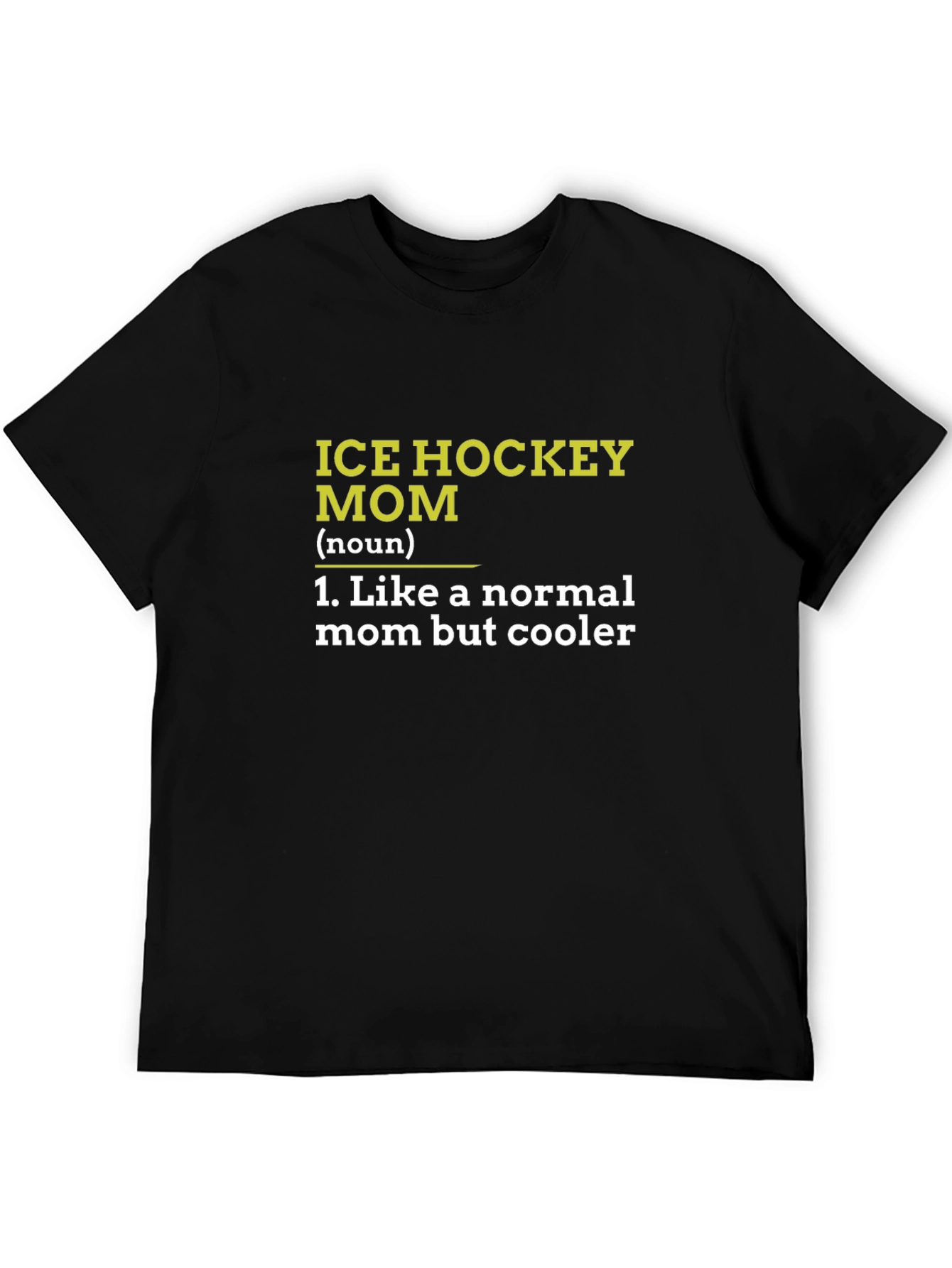 Ice Hockey Mom T-Shirt - Cool Mothers Day Gift