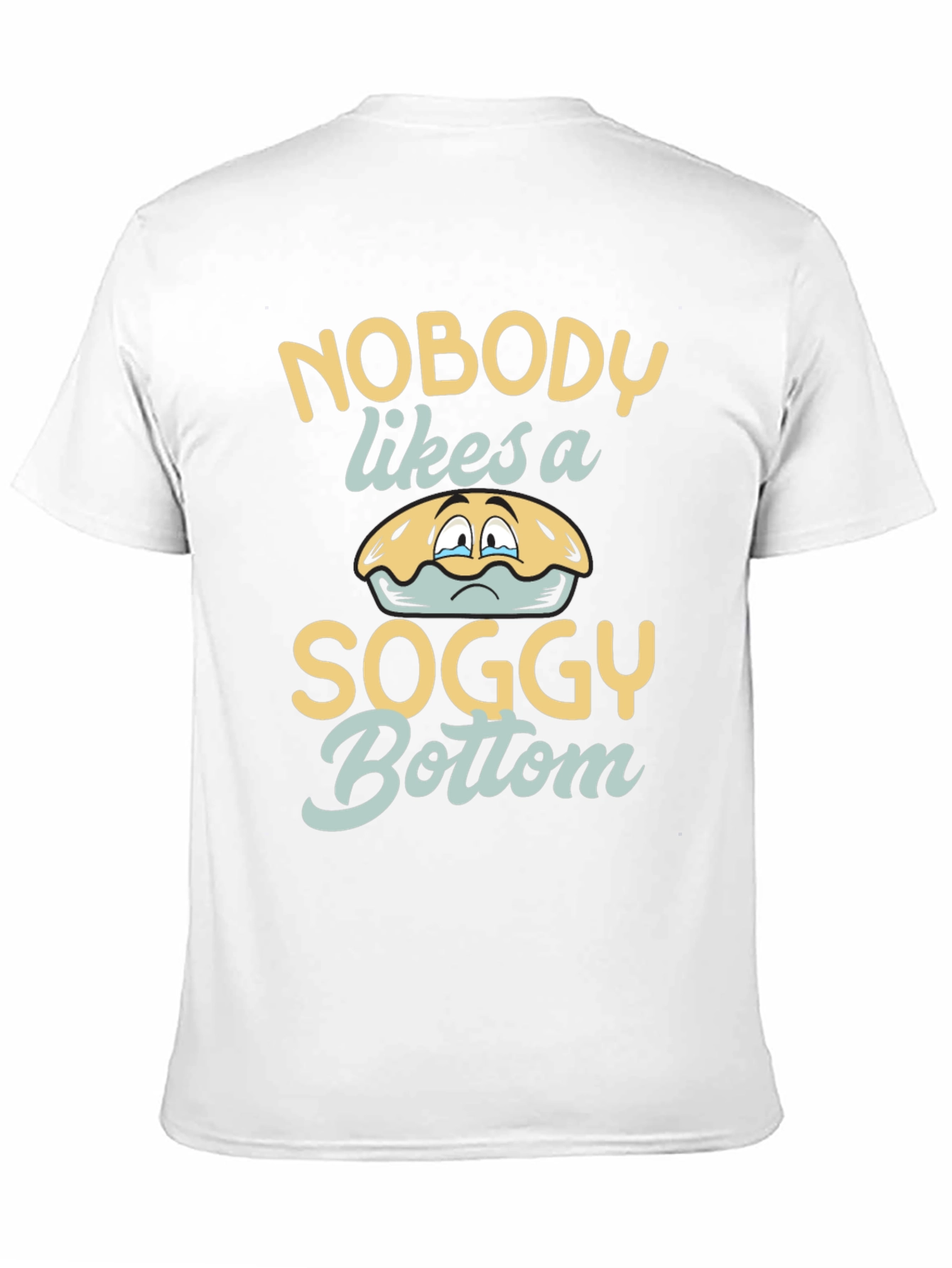 Soggy Bottom T-Shirt - Funny Baking Tee
