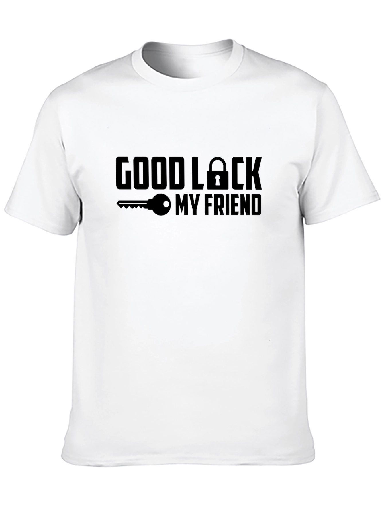 Good Luck My Friend Graphic T-Shirt