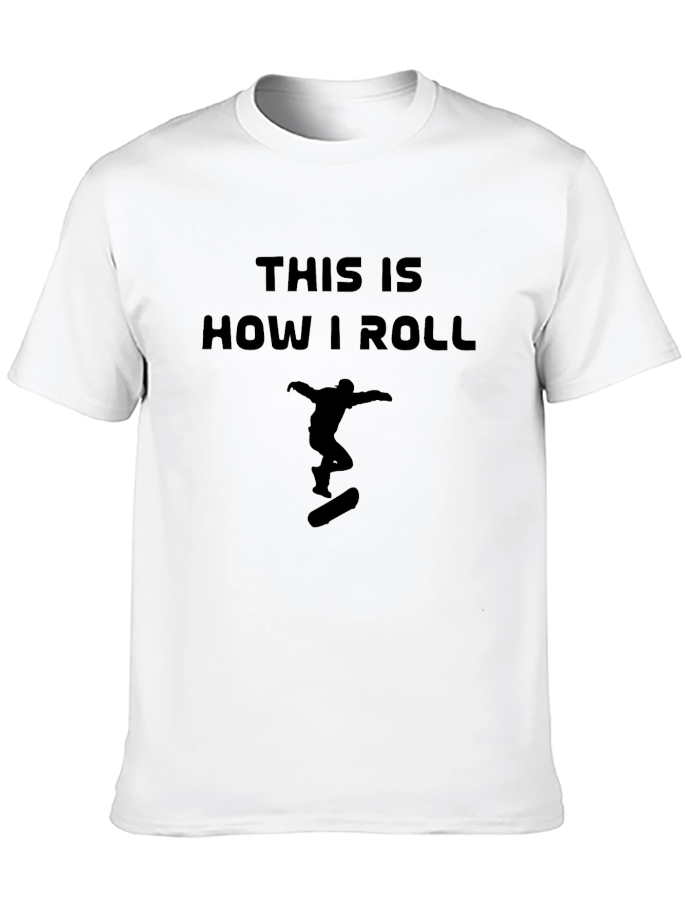 This Is How I Roll Skateboard T-Shirt