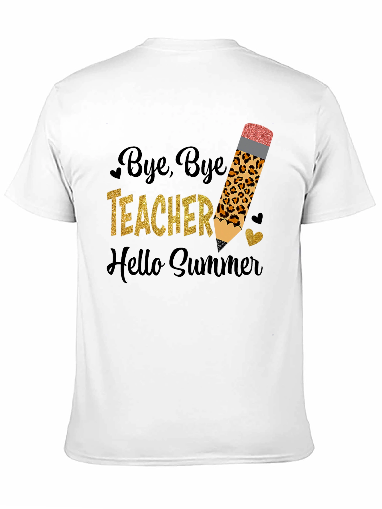 Bye Bye Teacher Hello Summer T-Shirt