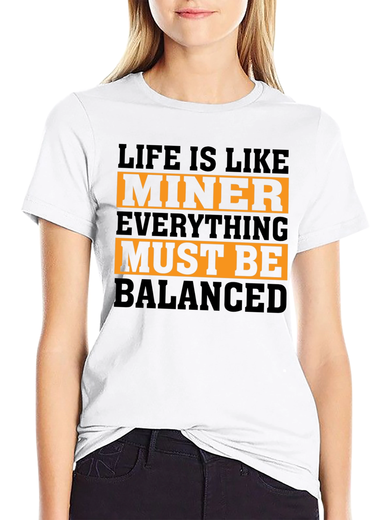 Life is Like Miner T-Shirt