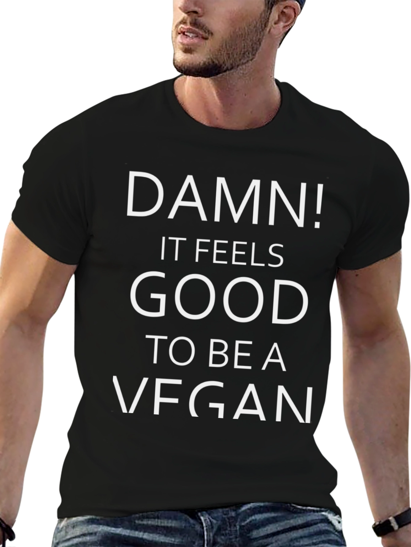 Damn! It Feels Good To Be A Vegan T-Shirt