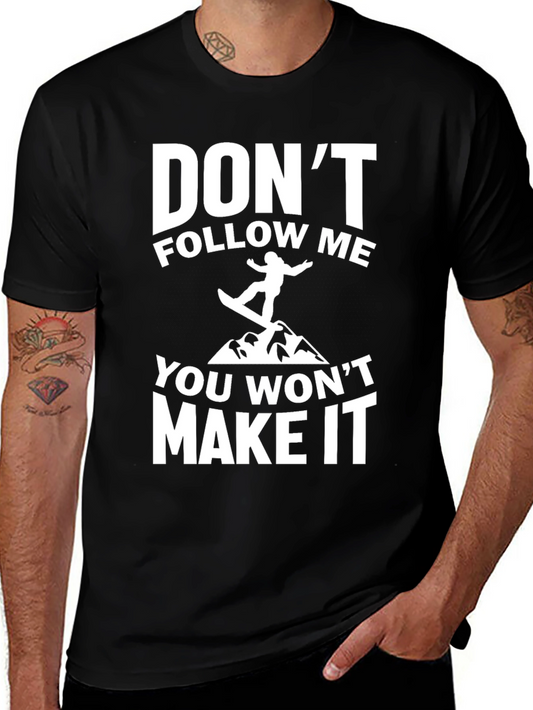 Dont Follow Me Graphic Tee