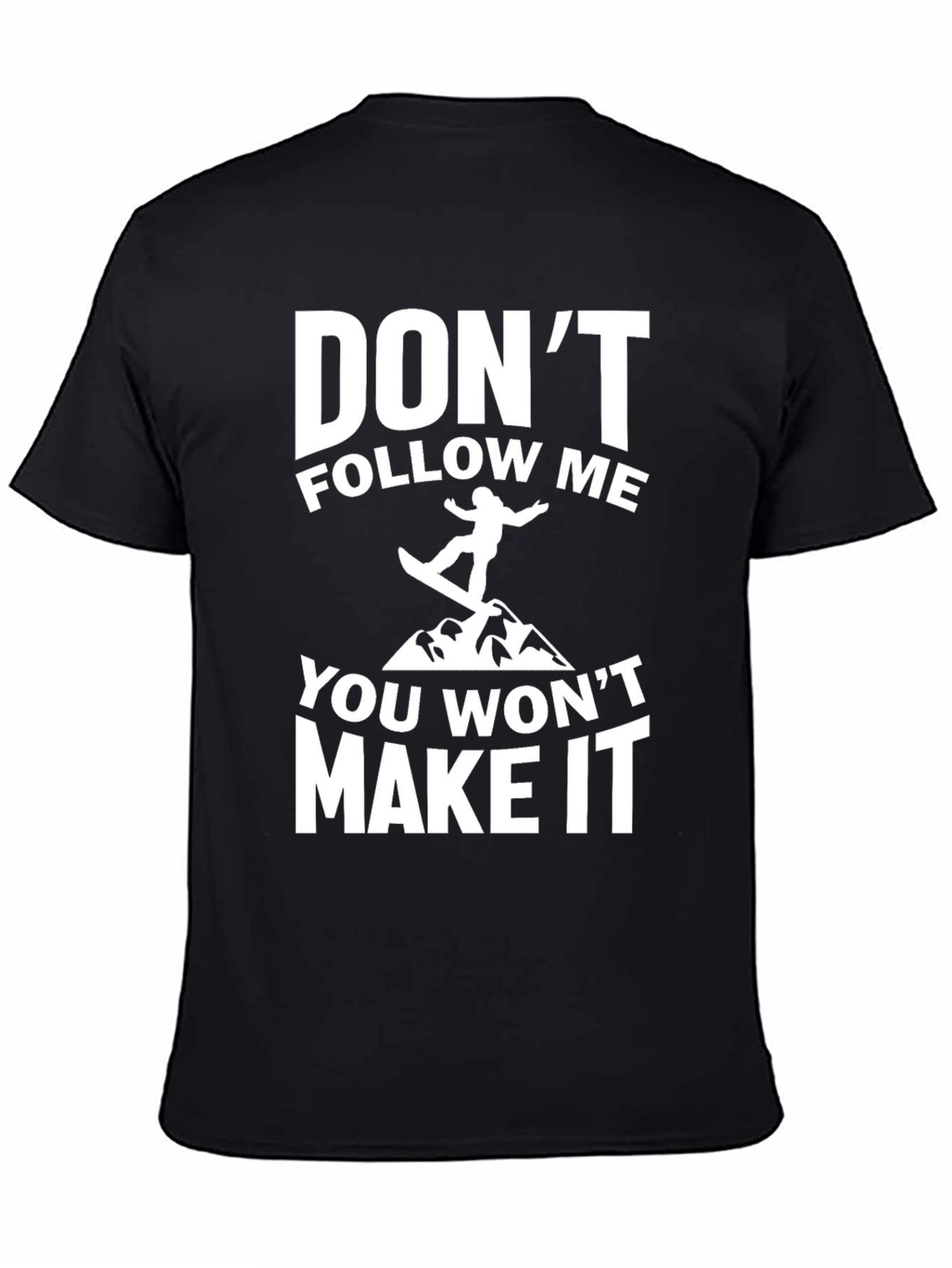 Dont Follow Me Graphic Tee