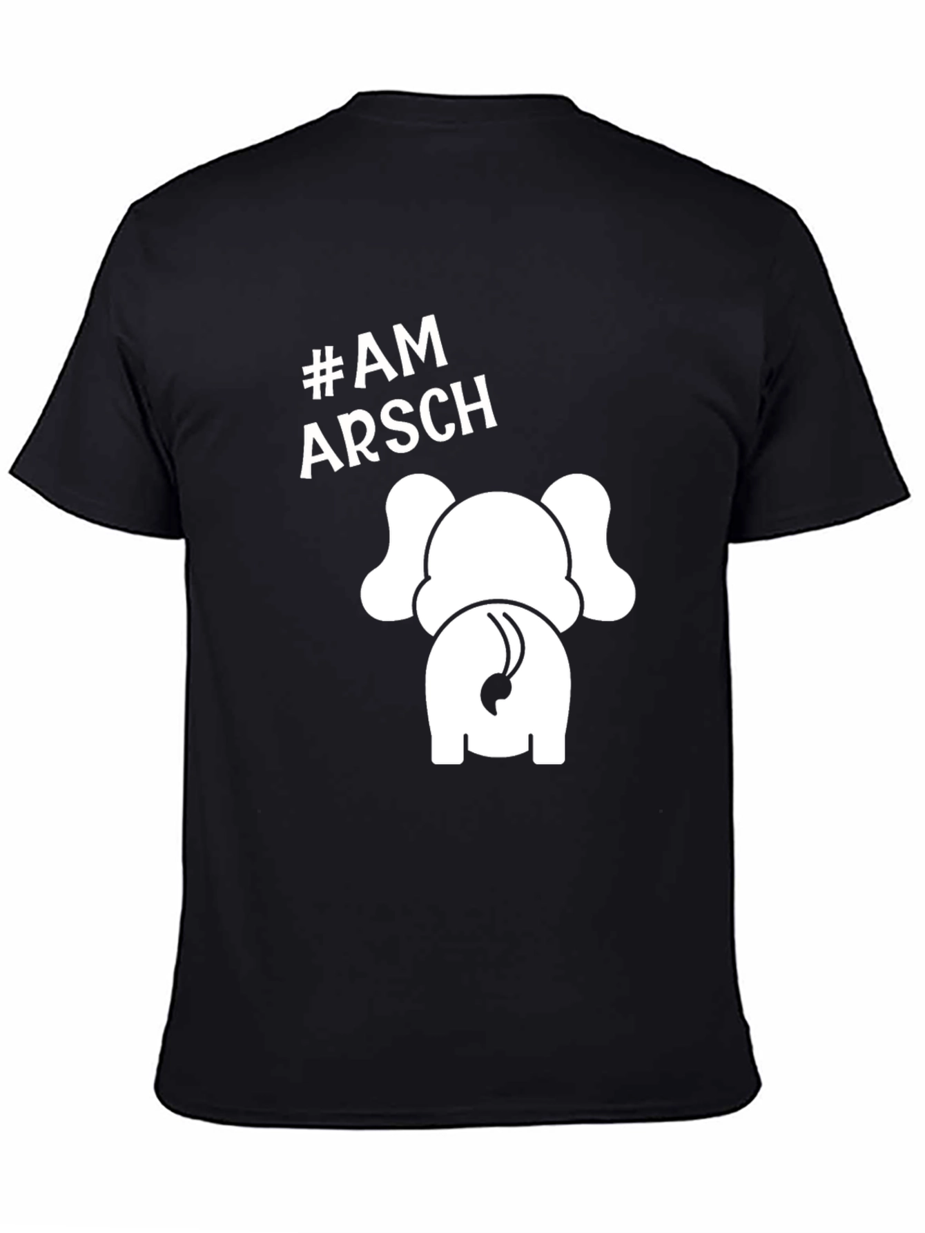 Am Arsch Elephant Tee - Humorous Novelty T-Shirt