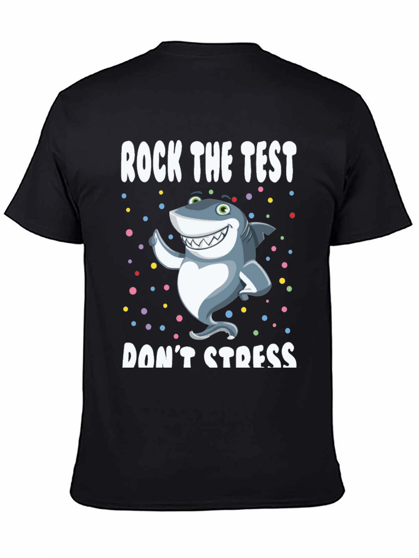 Rock The Test Shark T-Shirt - Dont Stress
